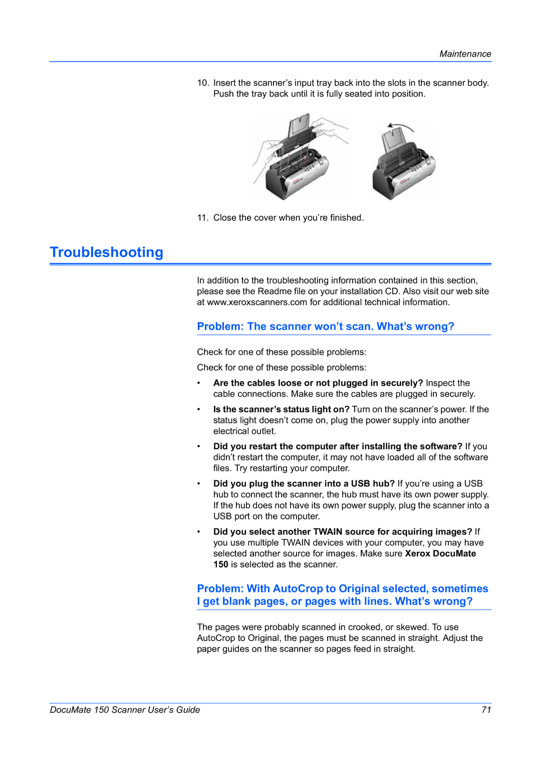 Xerox 150 manual Troubleshooting, Problem The scanner won’t scan. What’s wrong? 