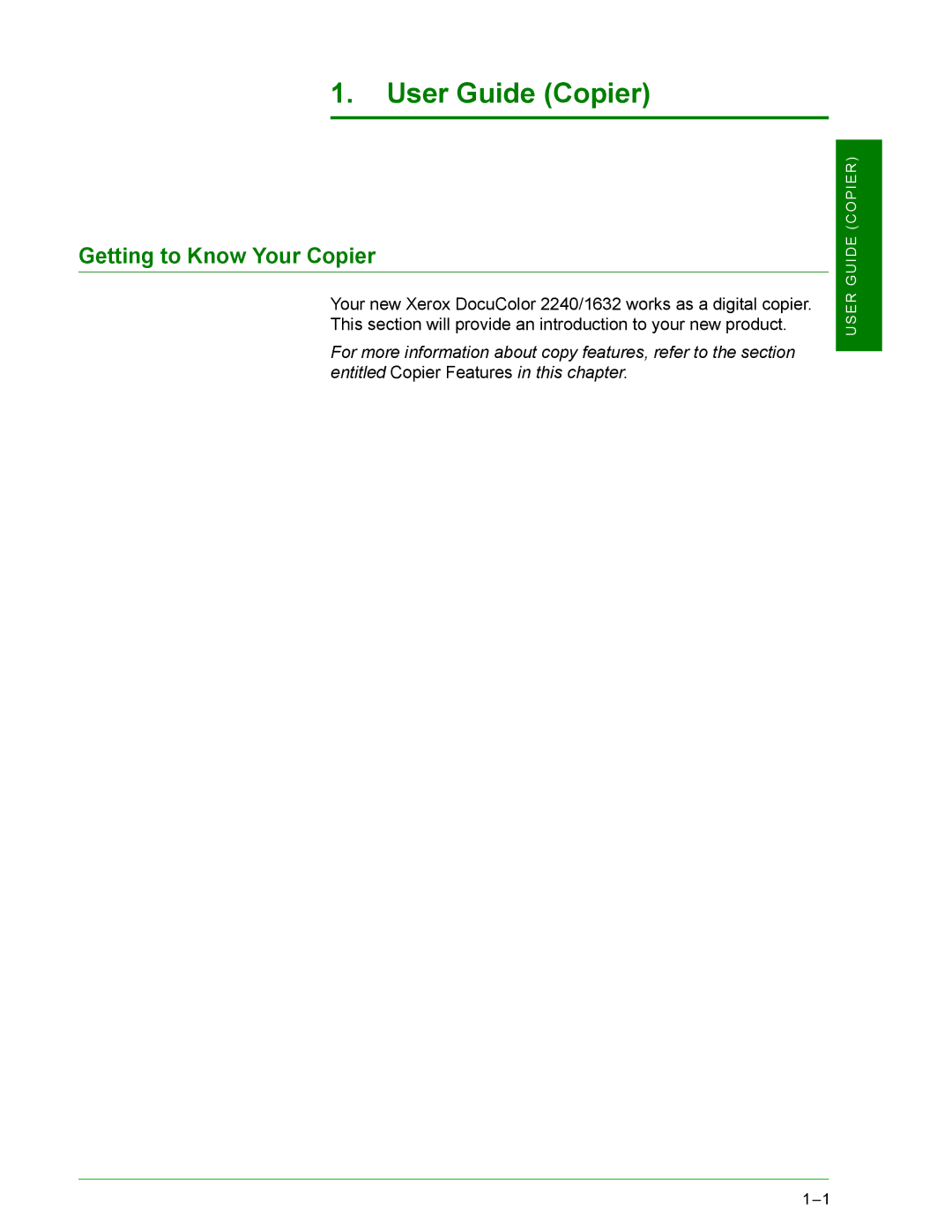 Xerox 2240, 1632 manual User Guide Copier, Getting to Know Your Copier 