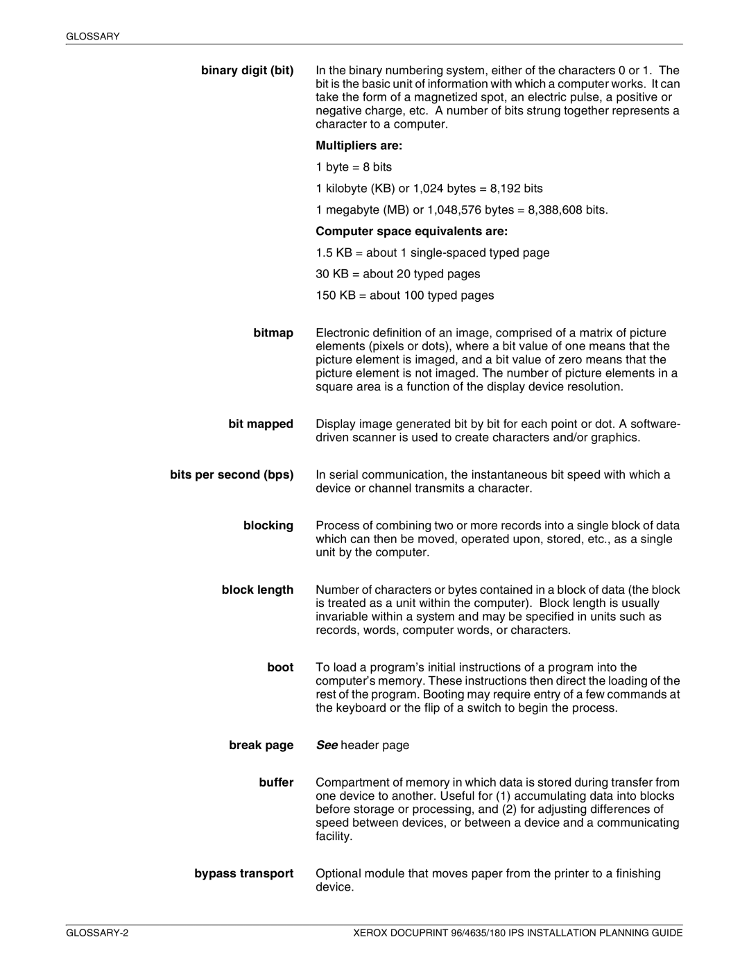 Xerox 180 IPS manual Multipliers are, Computer space equivalents are, Break page See header 