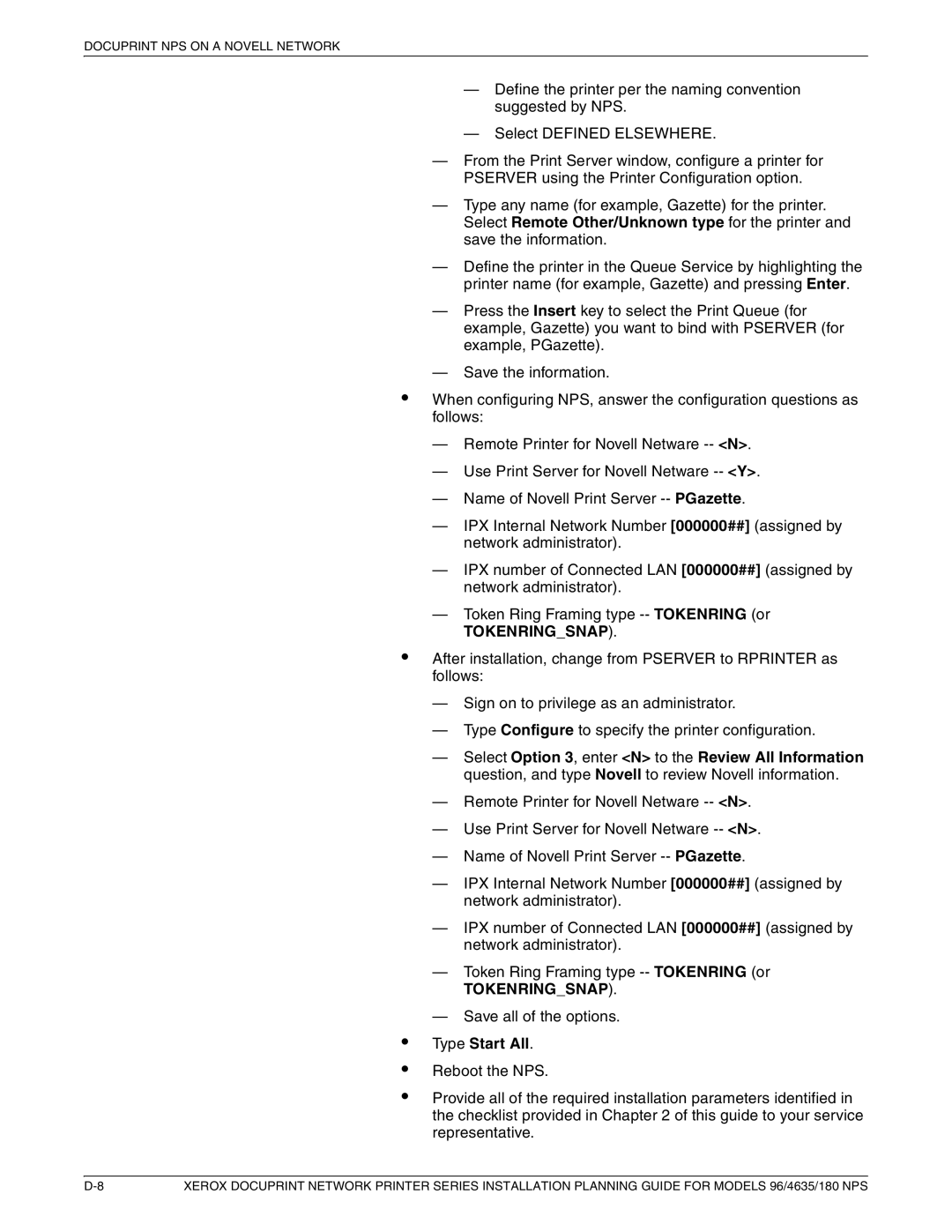 Xerox 180 NPS manual Tokenringsnap, Type Start All 