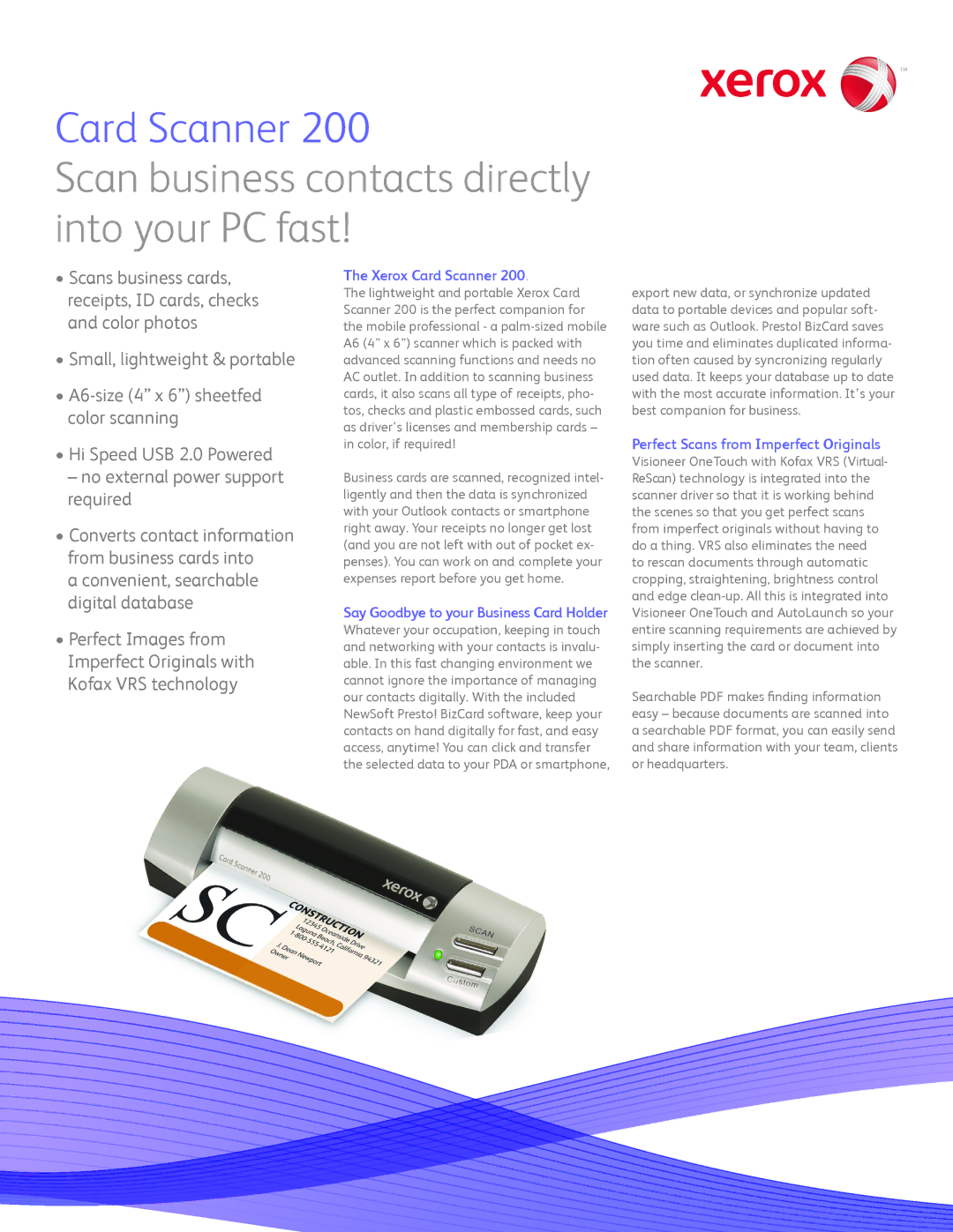 Xerox 200 manual Xerox Card Scanner, Perfect Scans from Imperfect Originals, Say Goodbye to your Business Card Holder 