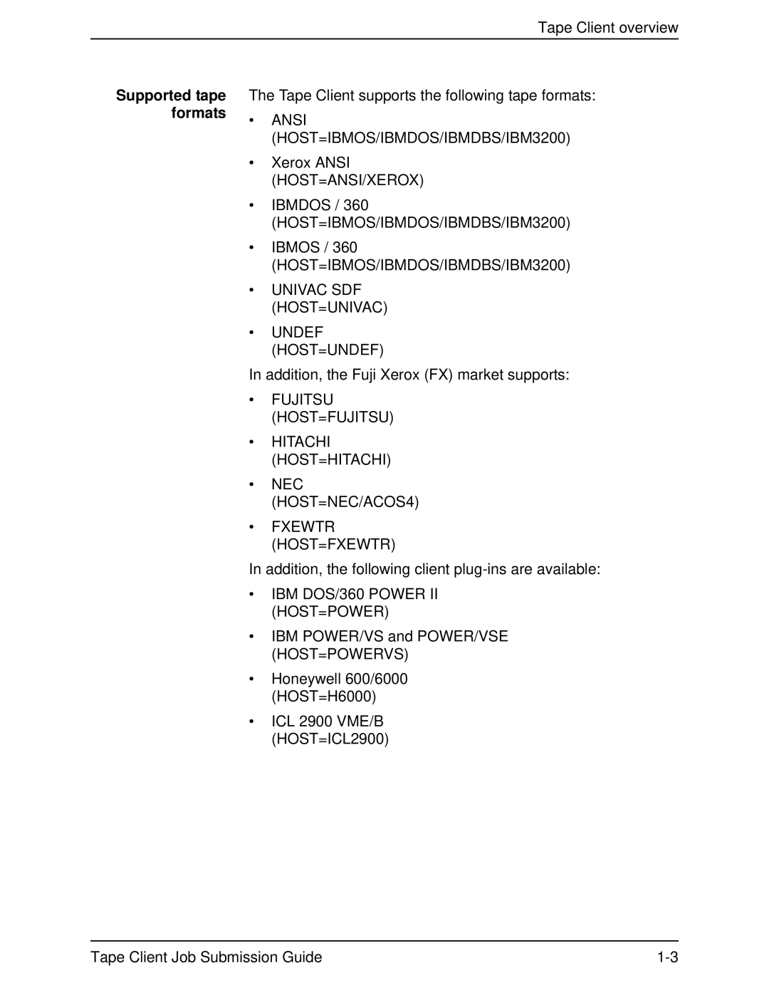 Xerox 2000 SERIES EPS manual Supported tape formats, IBM DOS/360 Power II HOST=POWER 