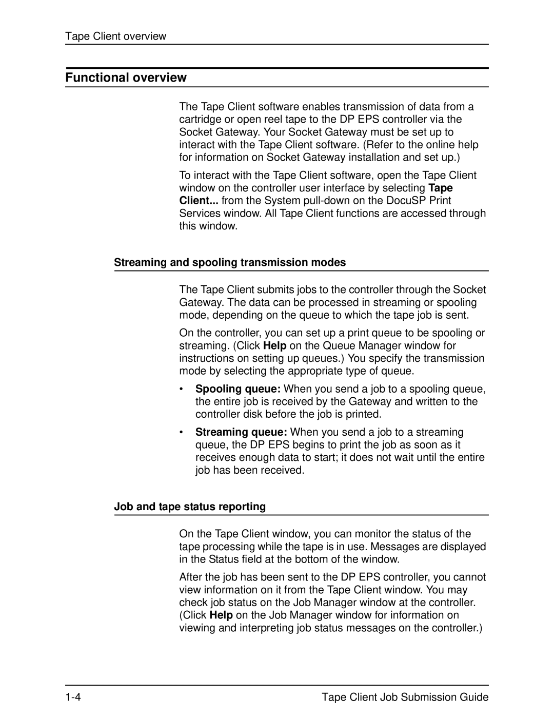 Xerox 2000 SERIES EPS manual Functional overview, Streaming and spooling transmission modes, Job and tape status reporting 