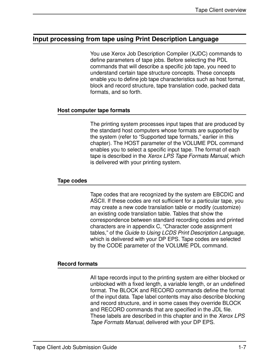 Xerox 2000 SERIES EPS Input processing from tape using Print Description Language, Host computer tape formats, Tape codes 