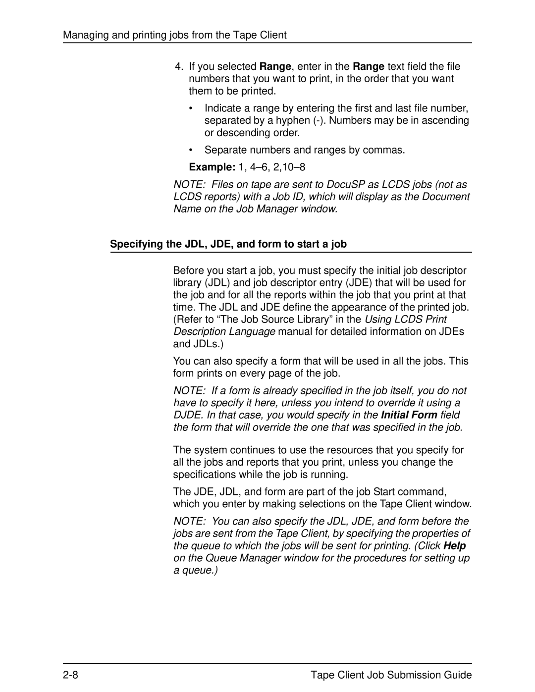 Xerox 2000 SERIES EPS manual Specifying the JDL, JDE, and form to start a job 