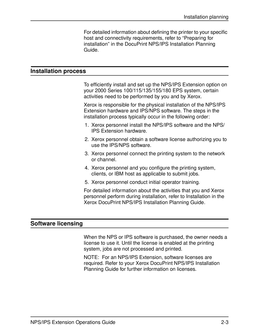 Xerox 2000 Series manual Installation process, Software licensing 