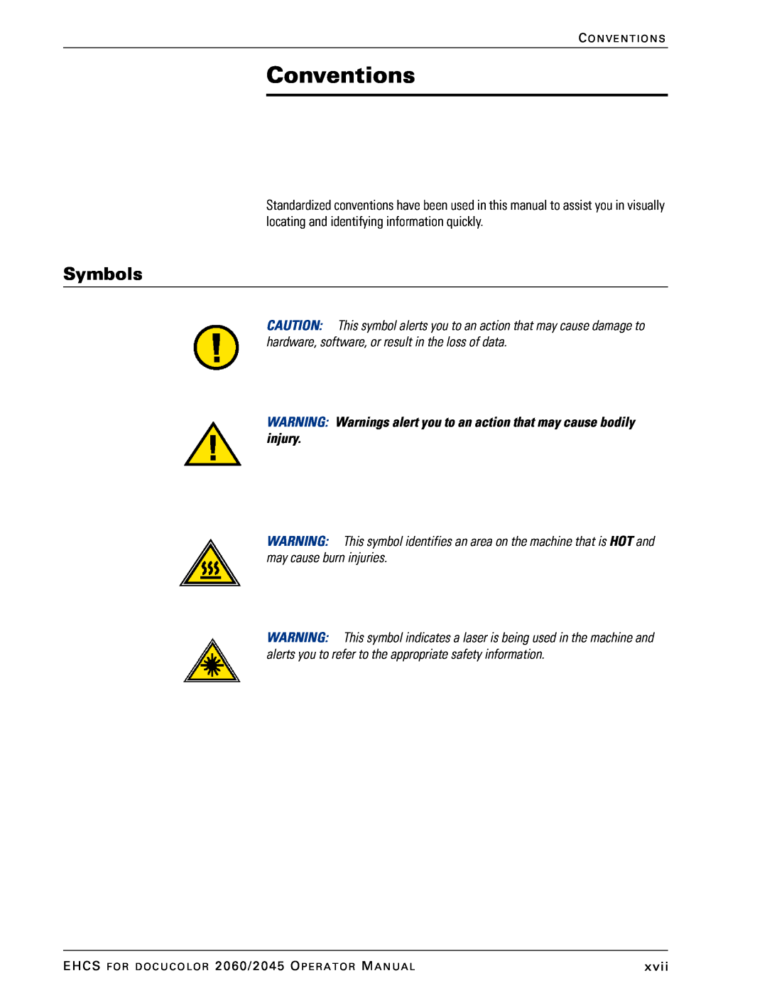Xerox 2045 manual Conventions, Symbols, WARNING Warnings alert you to an action that may cause bodily injury 