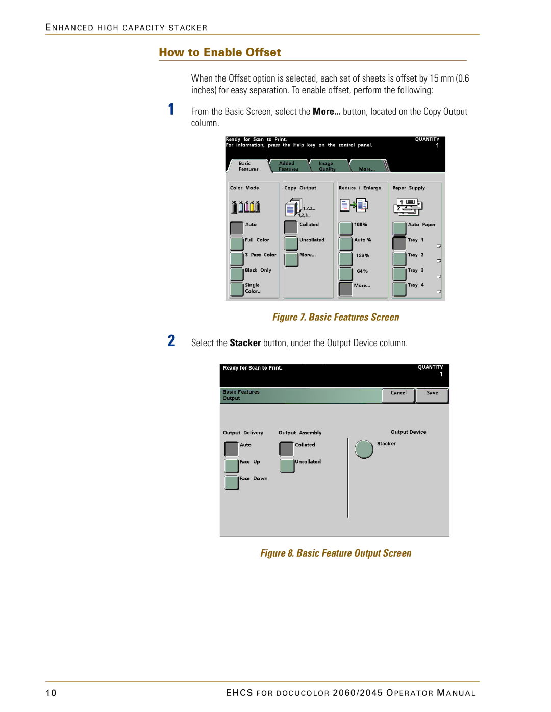 Xerox 2045 manual How to Enable Offset, Select the Stacker button, under the Output Device column 