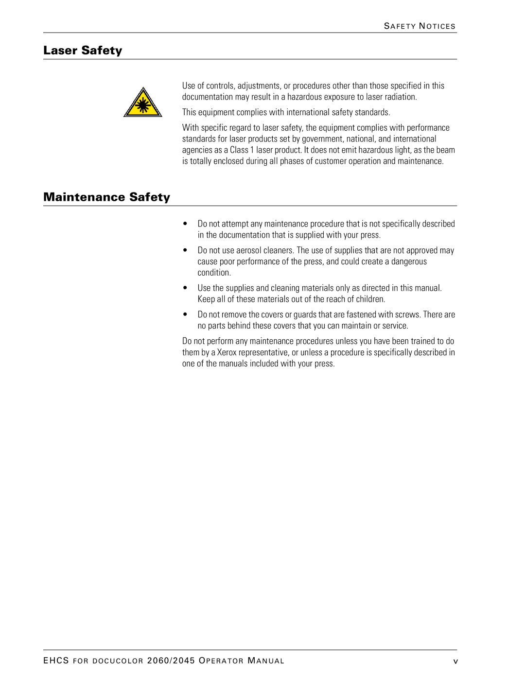 Xerox 2045 manual Laser Safety, Maintenance Safety, This equipment complies with international safety standards 