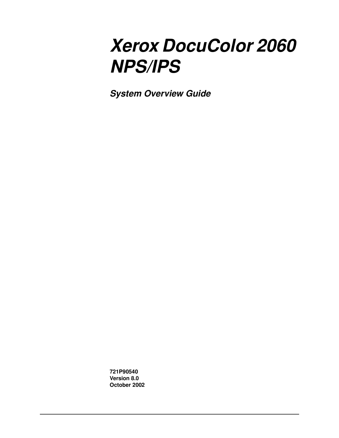 Xerox 2060 manual Nps/Ips, 721P90540 Version 8.0 October 