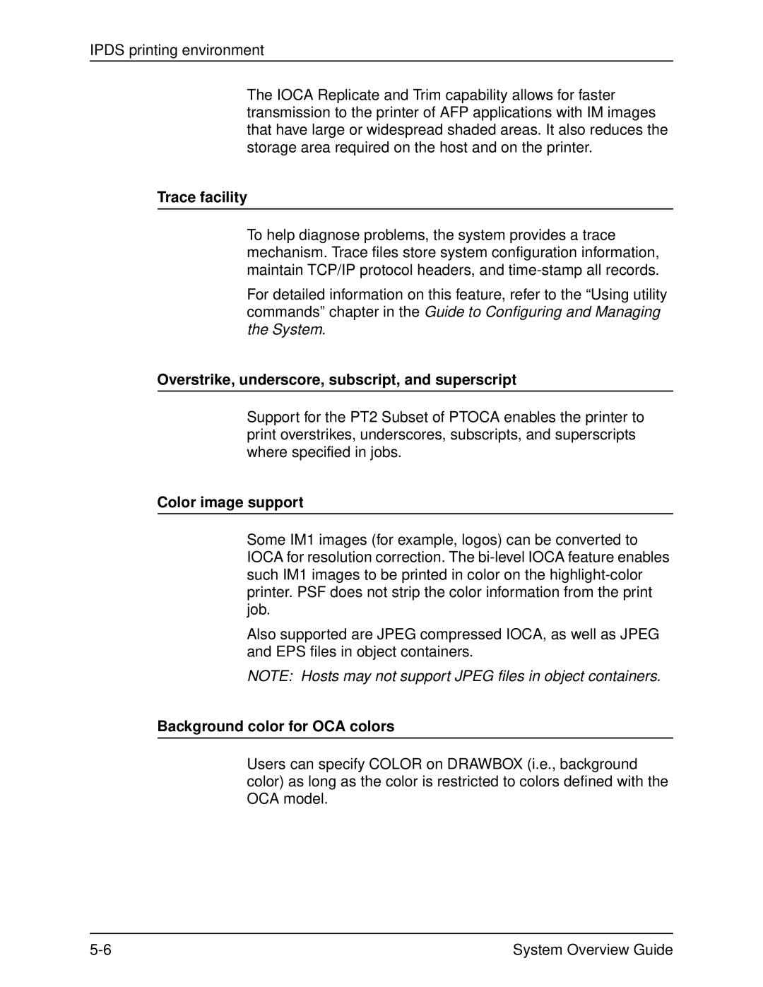 Xerox 2060 manual Trace facility, Overstrike, underscore, subscript, and superscript, Color image support 