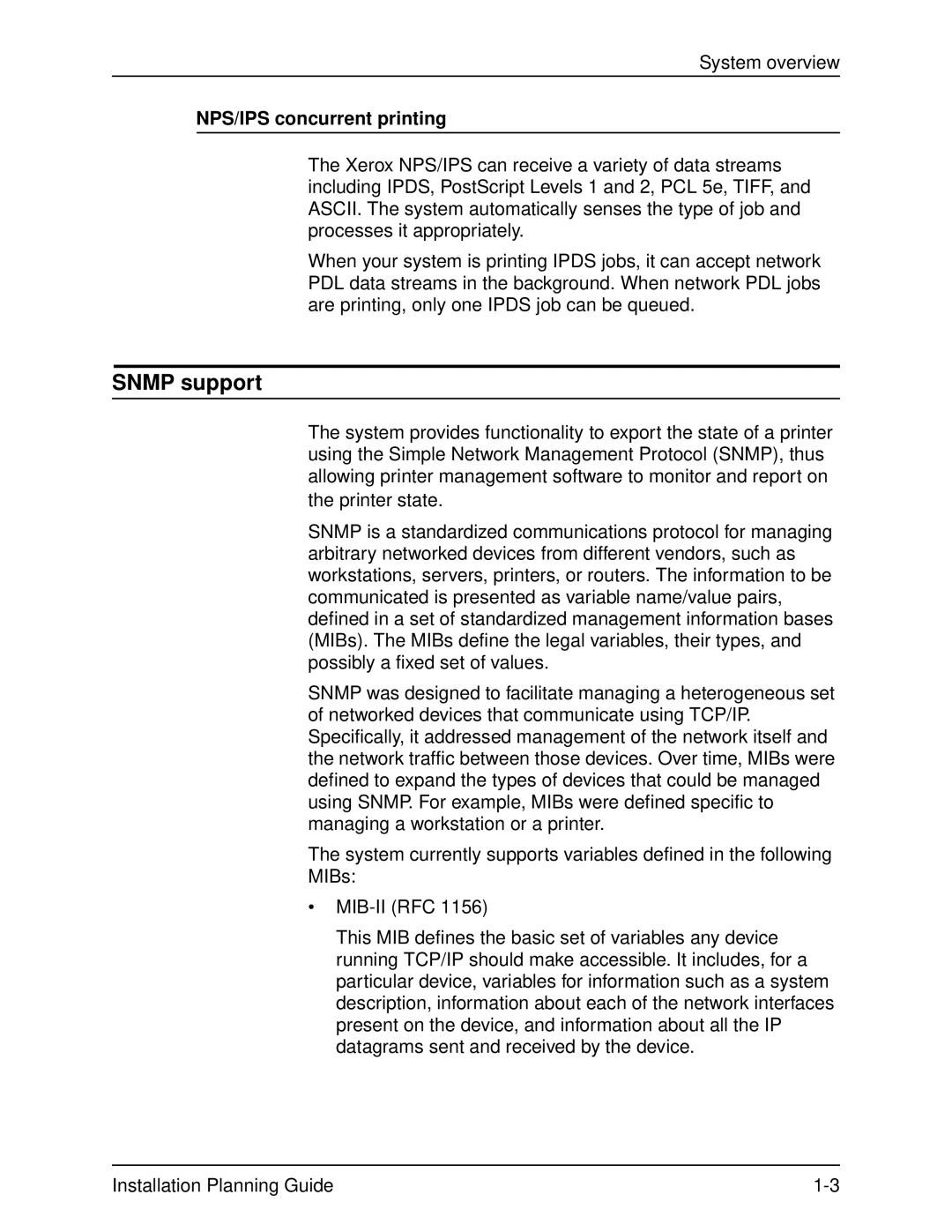 Xerox 2060 manual Snmp support, NPS/IPS concurrent printing 