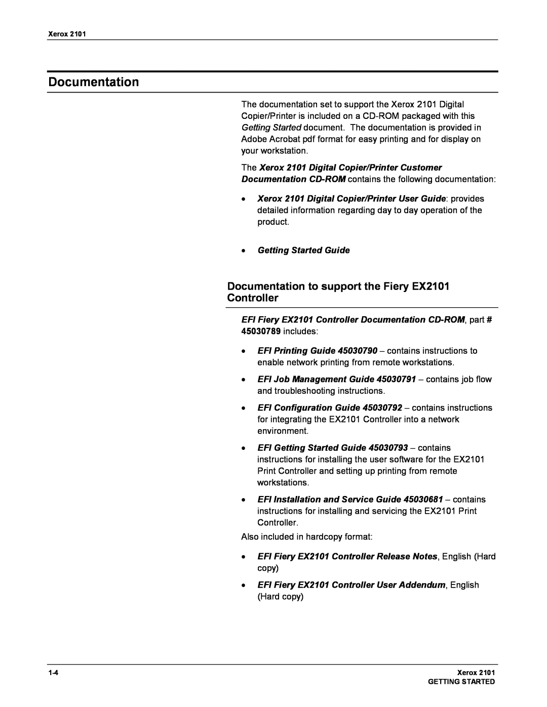 Xerox manual Documentation to support the Fiery EX2101, Controller, includes 