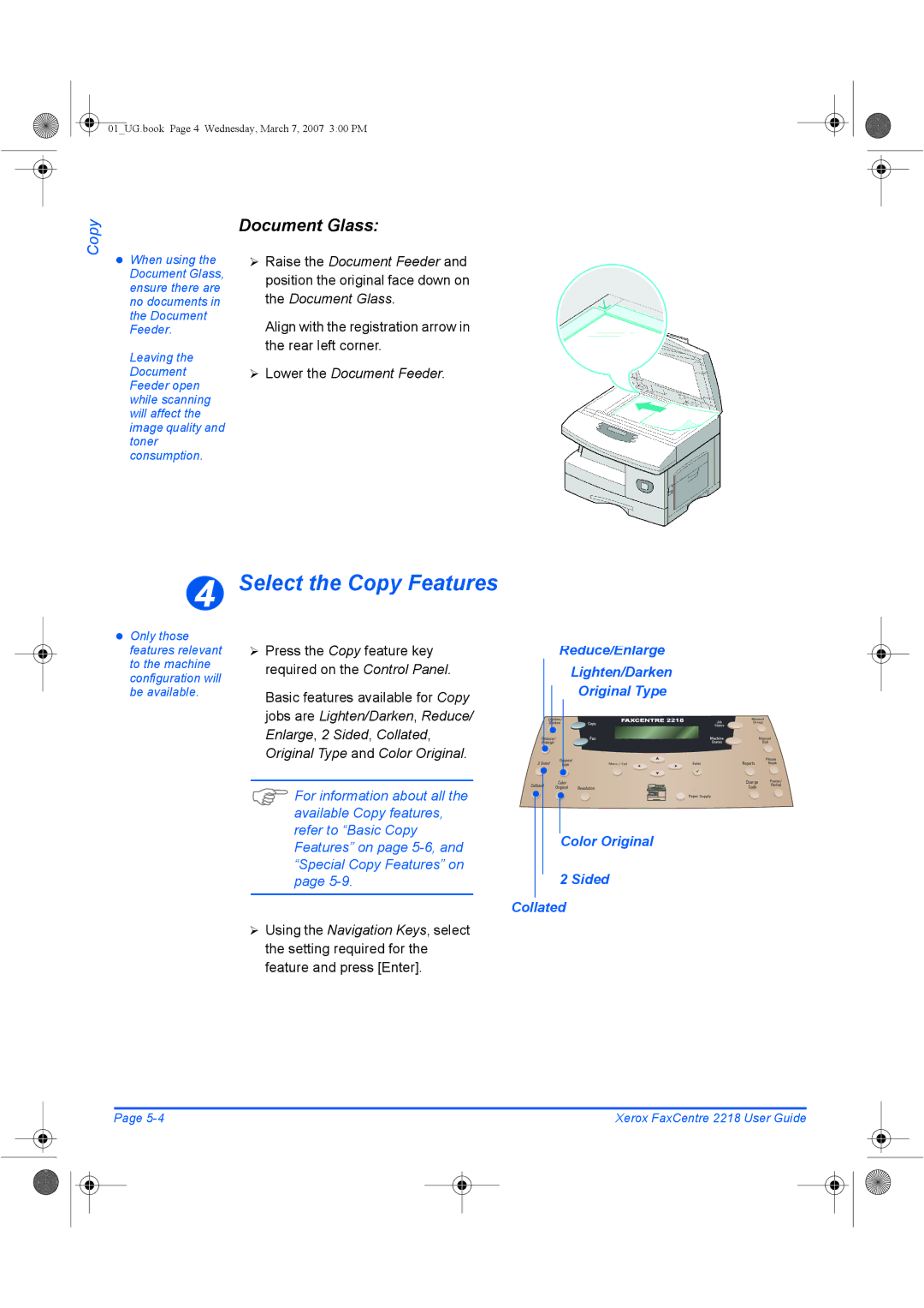 Xerox 2218 manual Select the Copy Features, ¾ Press the Copy feature key required on the Control Panel 