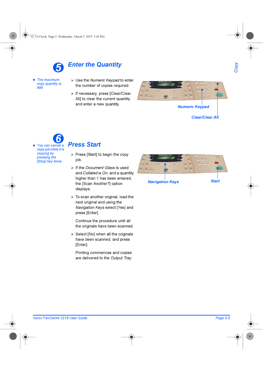 Xerox 2218 manual Enter the Quantity, ¾ Press Start to begin the copy job, Scan Another? option 