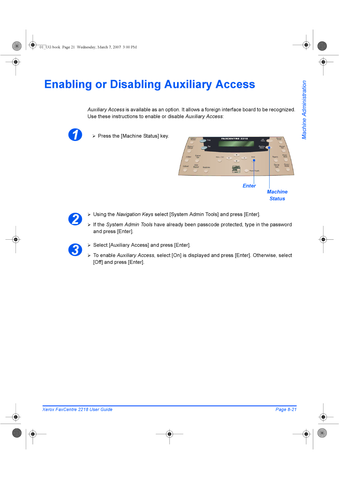 Xerox 2218 manual Enabling or Disabling Auxiliary Access, ¾ Select Auxiliary Access and press Enter, Off and press Enter 