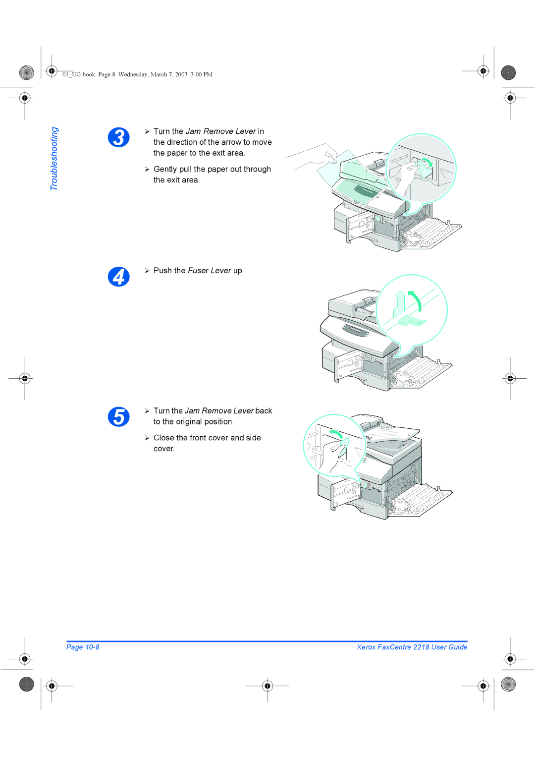 Xerox 2218 manual ¾ Turn the Jam Remove Lever back to the original position, ¾ Close the front cover and side cover 