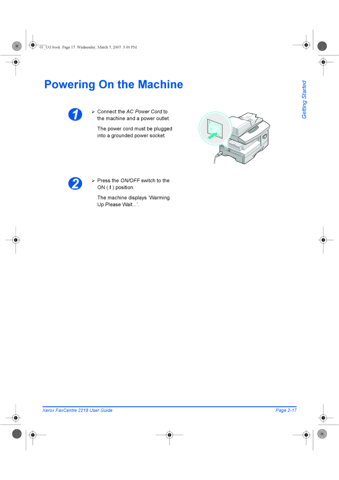 Xerox 2218 manual Powering On the Machine, ¾ Connect the AC Power Cord to, On I position 