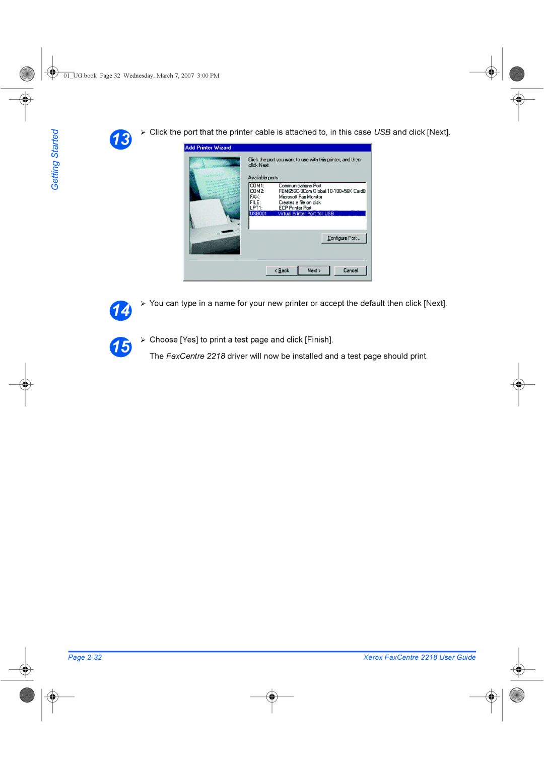 Xerox 2218 manual ¾ Choose Yes to print a test page and click Finish 