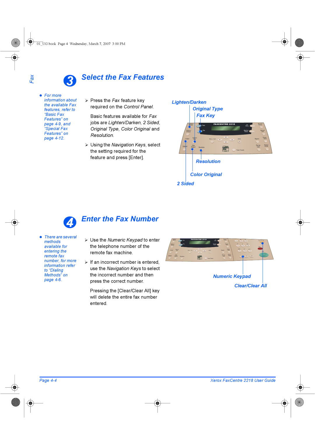 Xerox 2218 manual Select the Fax Features, Enter the Fax Number, Numeric Keypad Clear/Clear All 