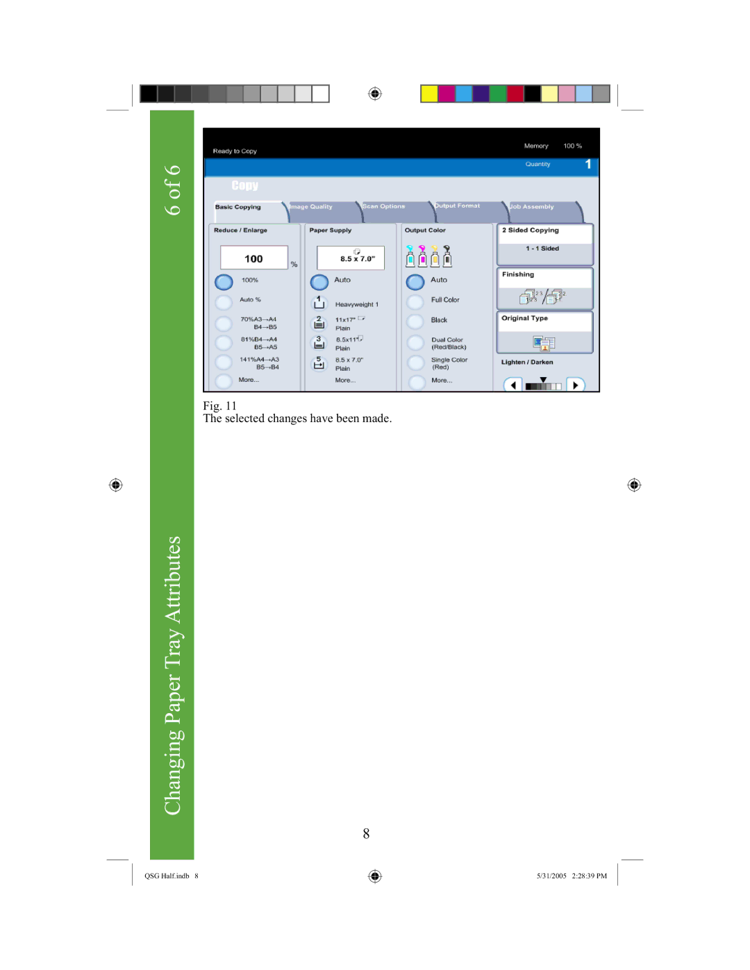 Xerox 240, 250 quick start Selected changes have been made 