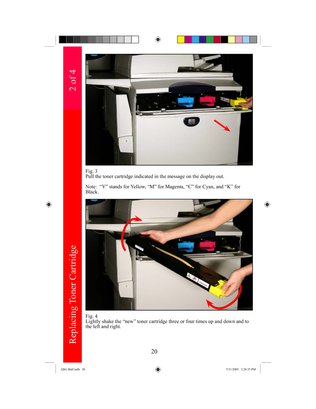 Xerox 240, 250 quick start QSG Half.indb 31/2005 22853 PM 