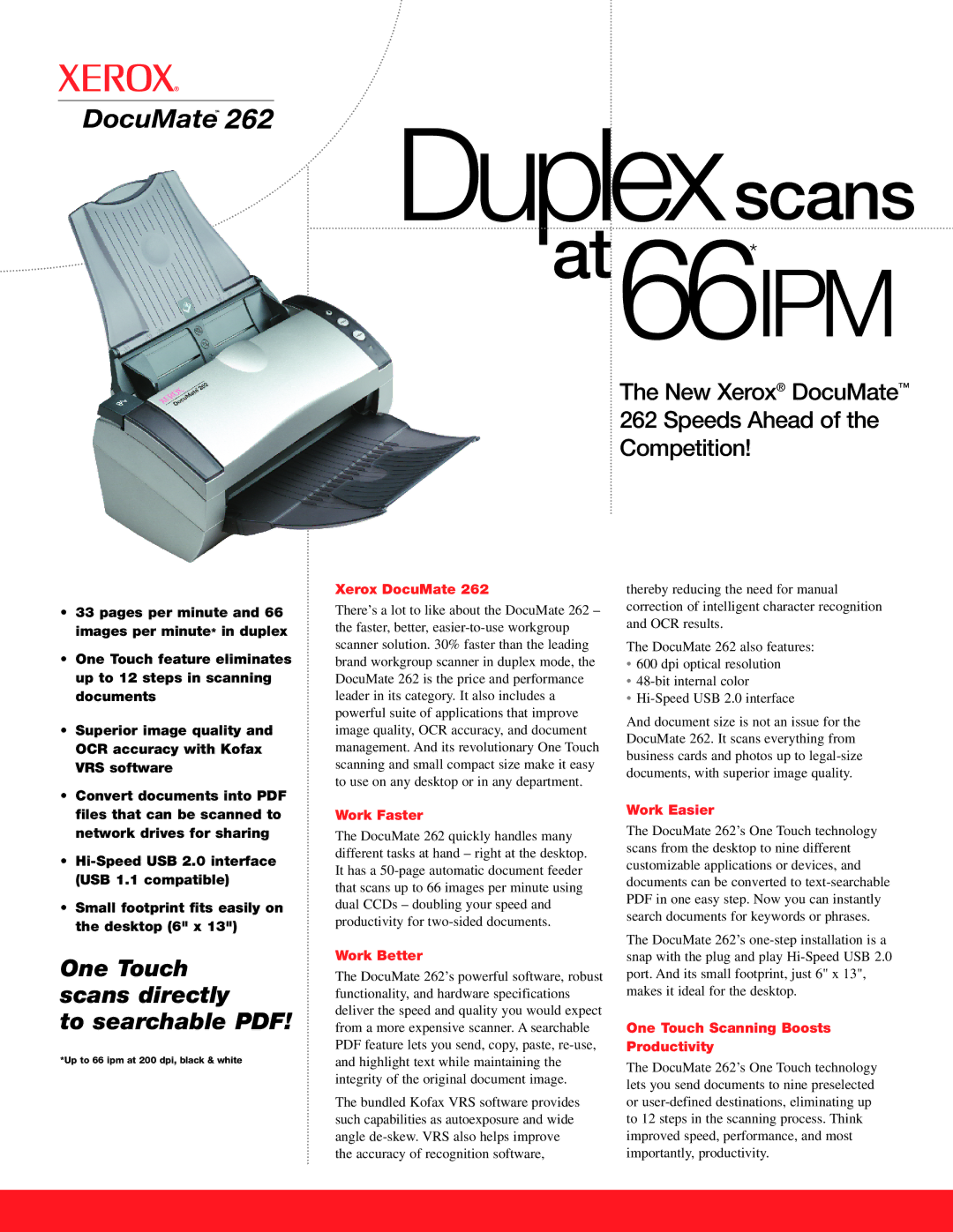 Xerox 262 specifications Xerox DocuMate, Work Faster, Work Better, Work Easier, One Touch Scanning Boosts Productivity 