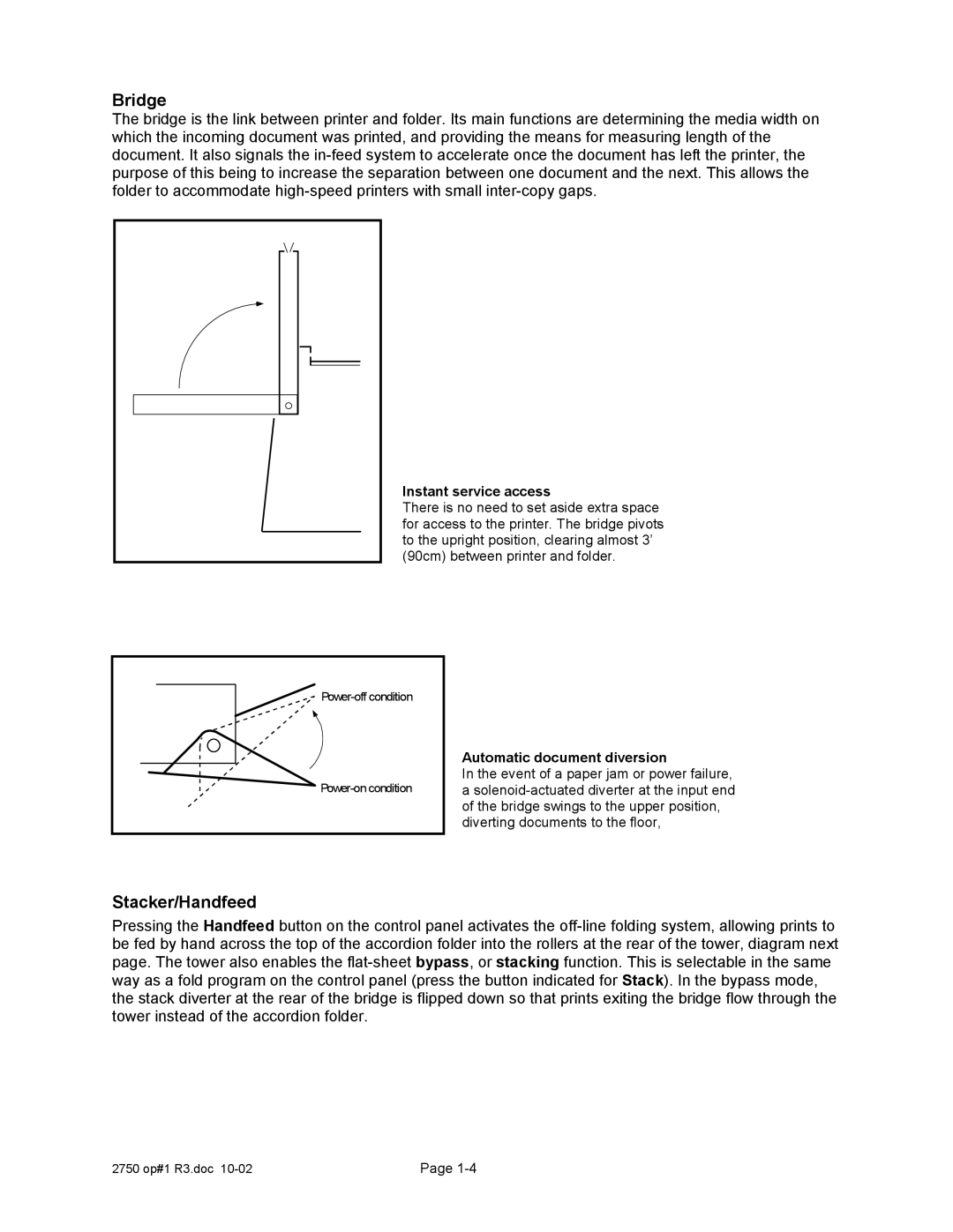Xerox 2750 manual Bridge, Stacker/Handfeed, Instant service access, Automatic document diversion 