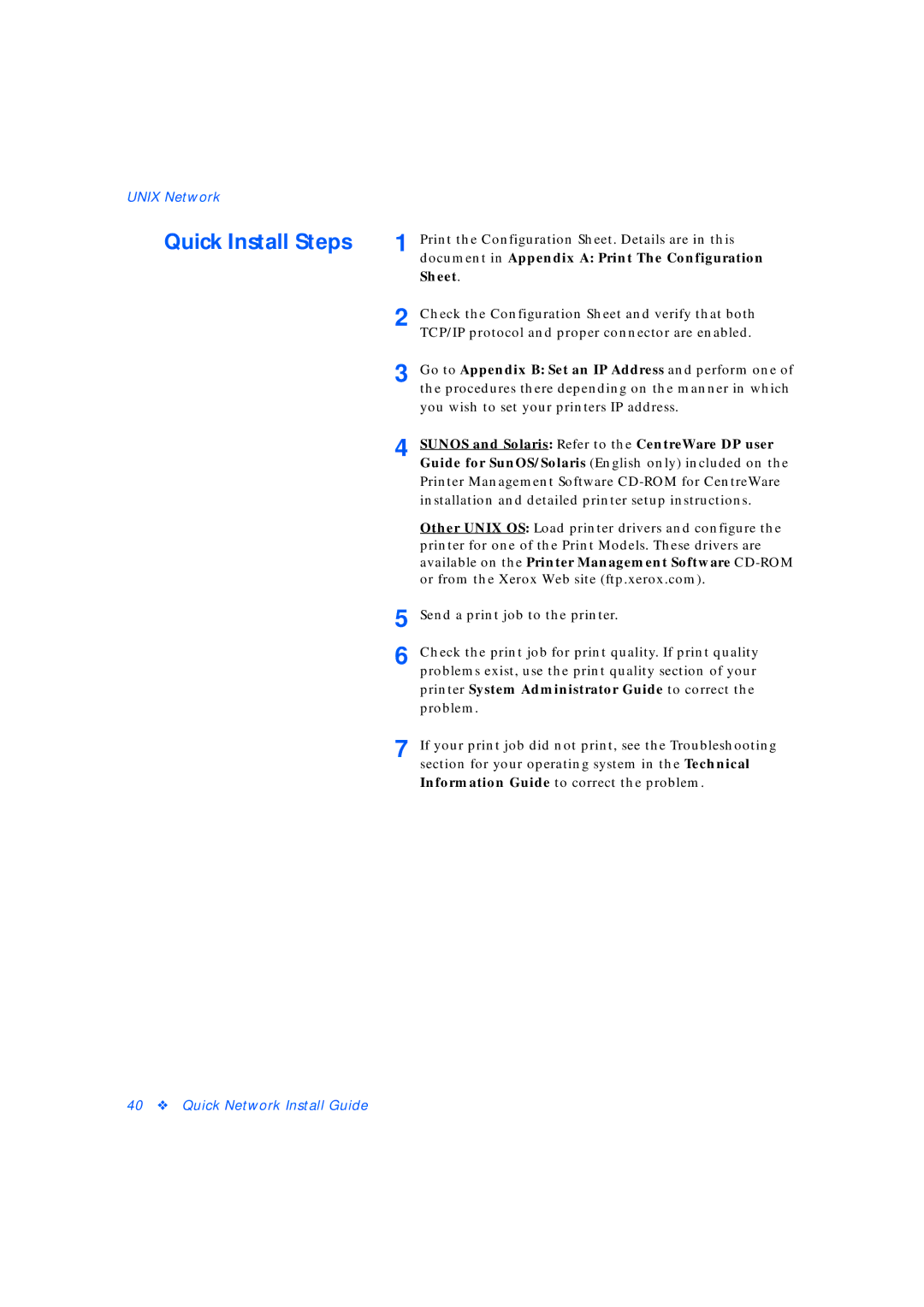 Xerox 3 manual Go to Appendix B Set an IP Address and perform one, Sunos and Solaris Refer to the CentreWare DP user 