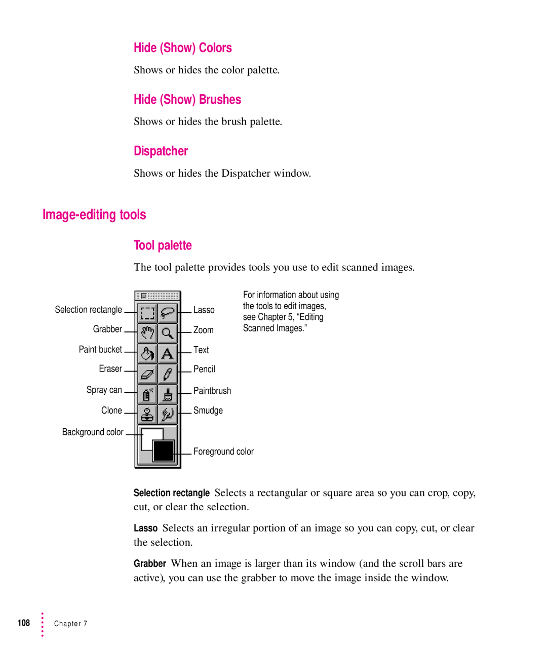 Xerox 30, 1200, 600, 27 user manual Image-editing tools, Hide Show Colors, Hide Show Brushes, Dispatcher 