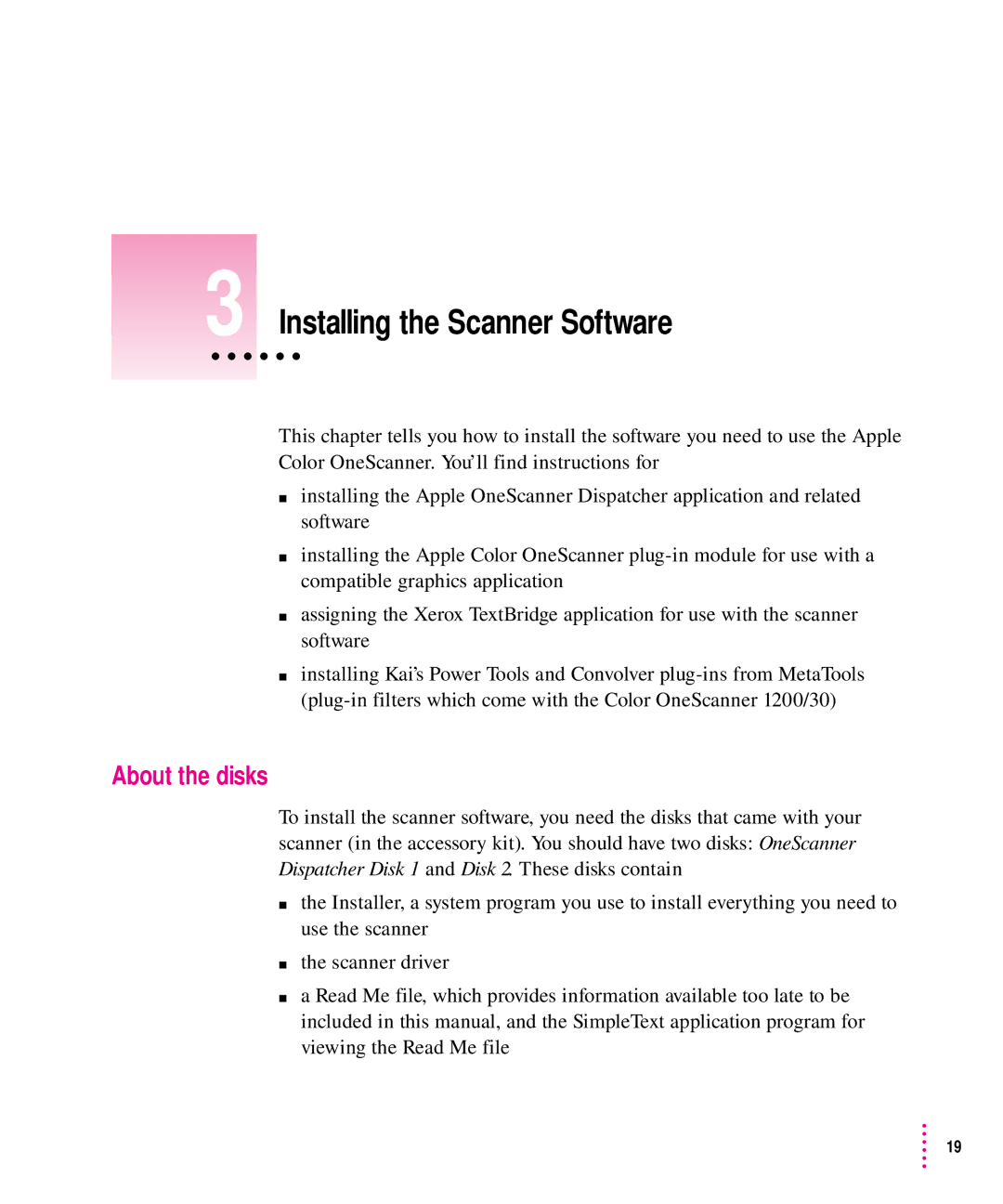 Xerox 27, 30, 1200, 600 user manual Installing the Scanner Software, About the disks 