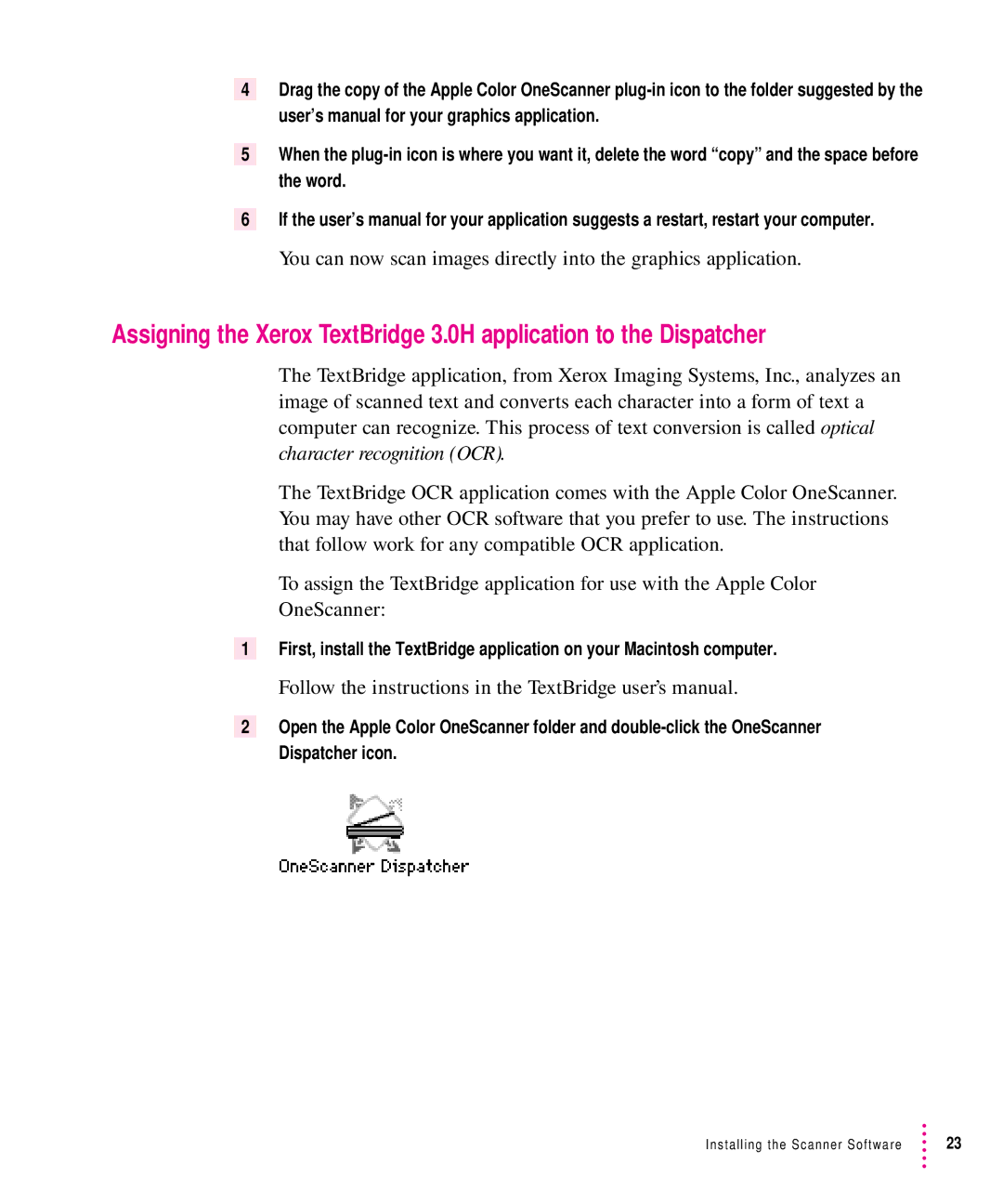 Xerox 27, 30, 1200, 600 user manual Follow the instructions in the TextBridge user’s manual 