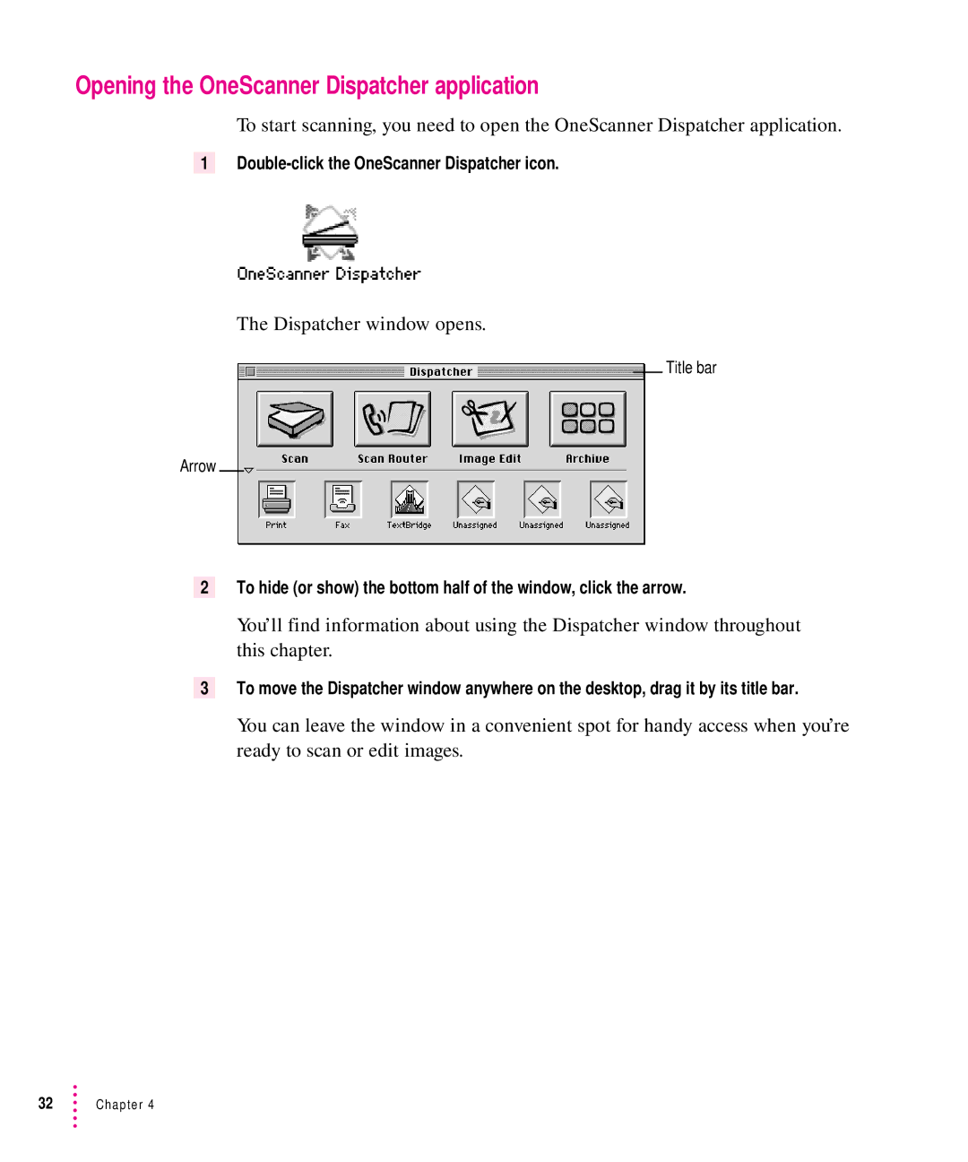 Xerox 30, 1200, 600, 27 user manual Opening the OneScanner Dispatcher application, Dispatcher window opens 