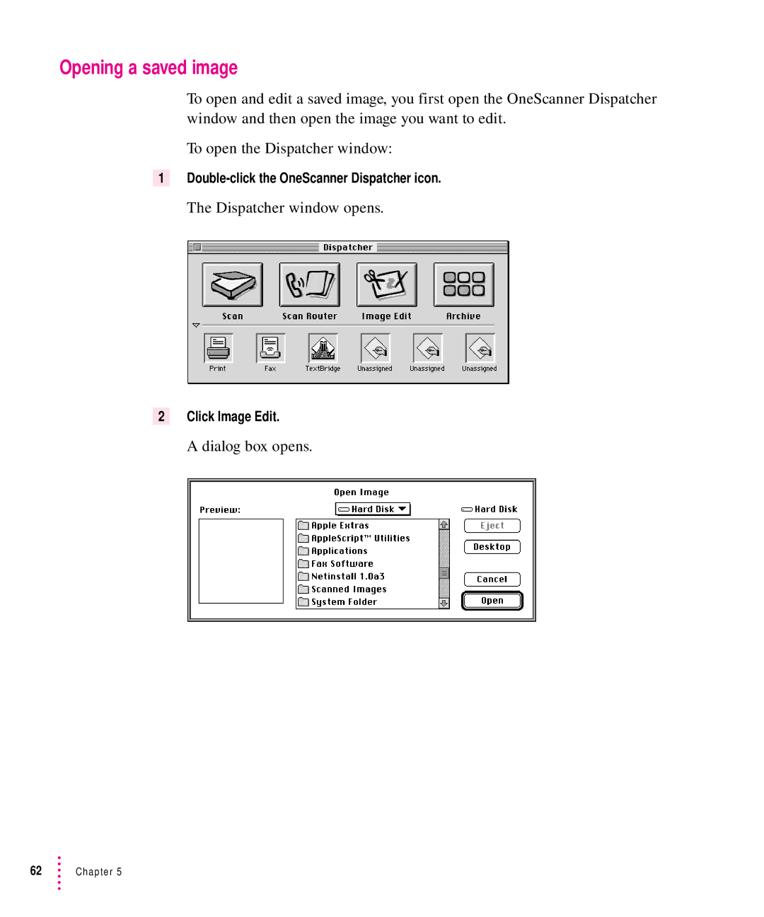 Xerox 600, 30, 1200, 27 user manual Opening a saved image, Dispatcher window opens 