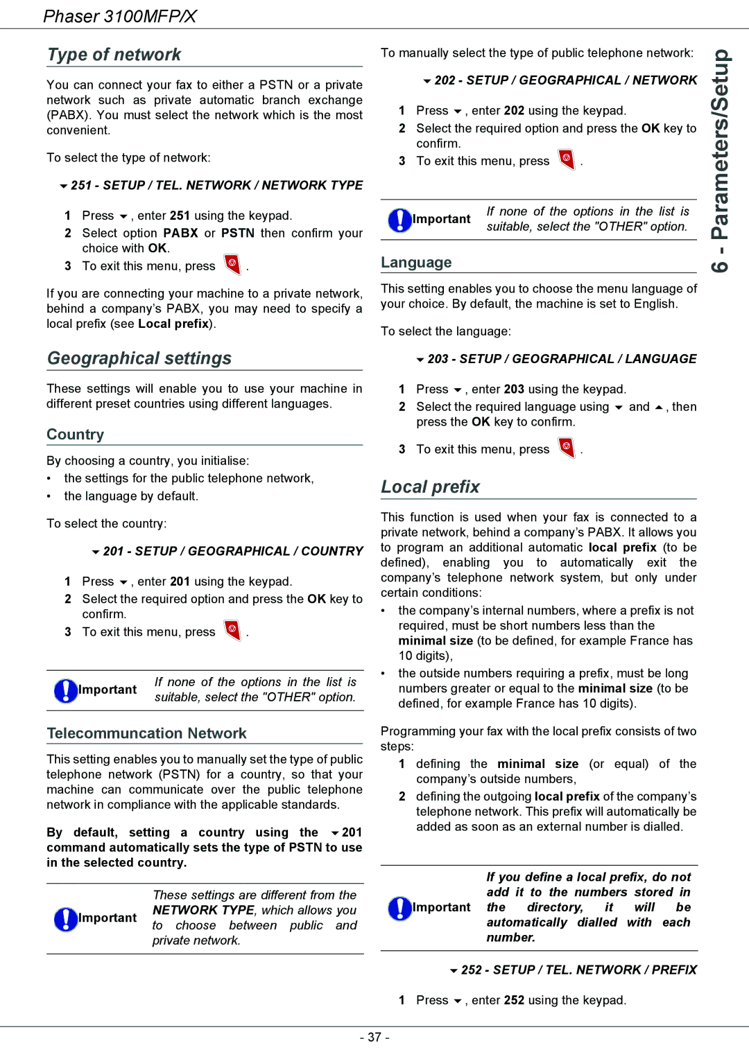 Xerox 3100MFP/X manual Type of network, Geographical settings, Local prefix 