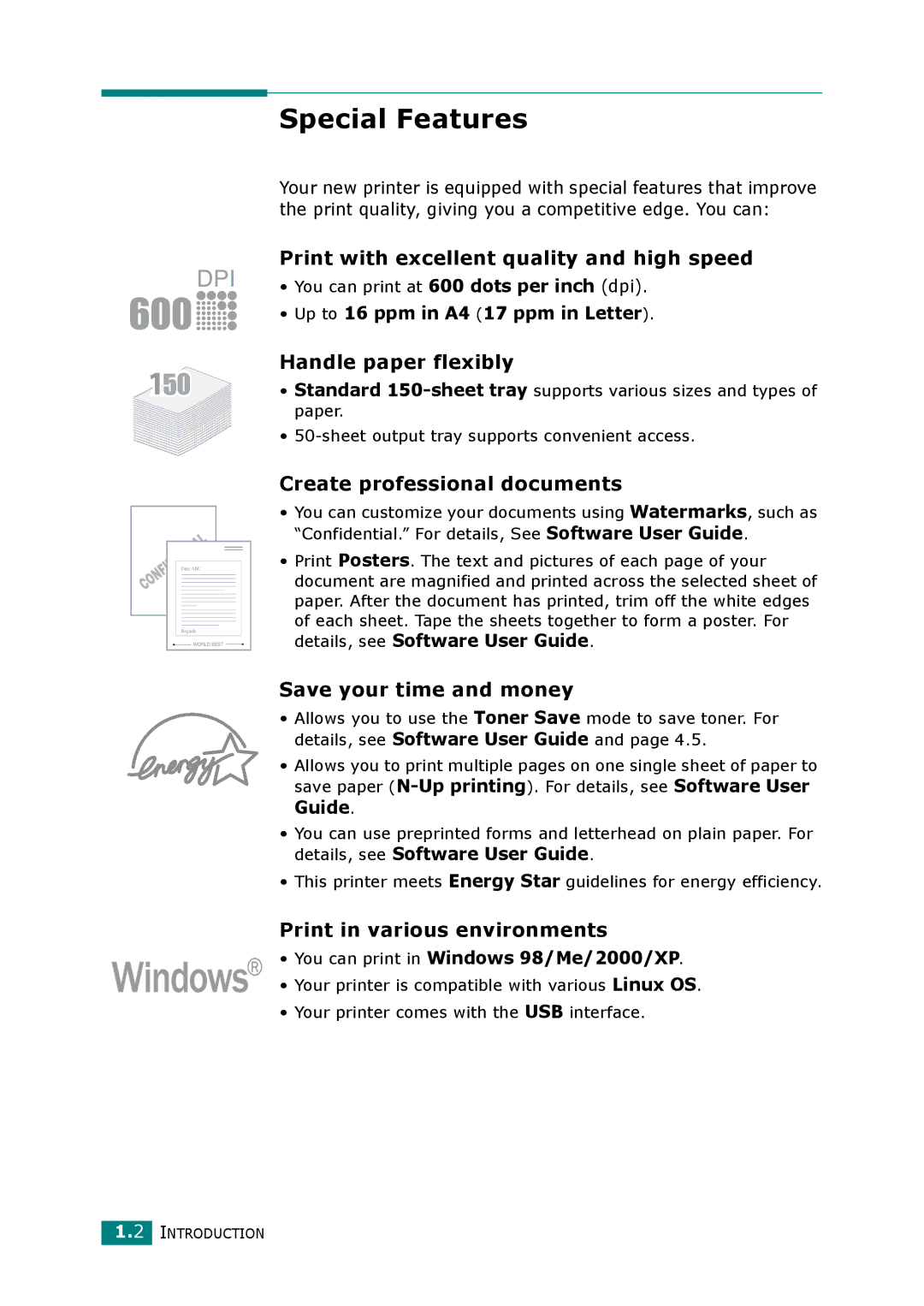 Xerox 3117 manual Special Features, Up to 16 ppm in A4 17 ppm in Letter, You can print in Windows 98/Me/2000/XP 