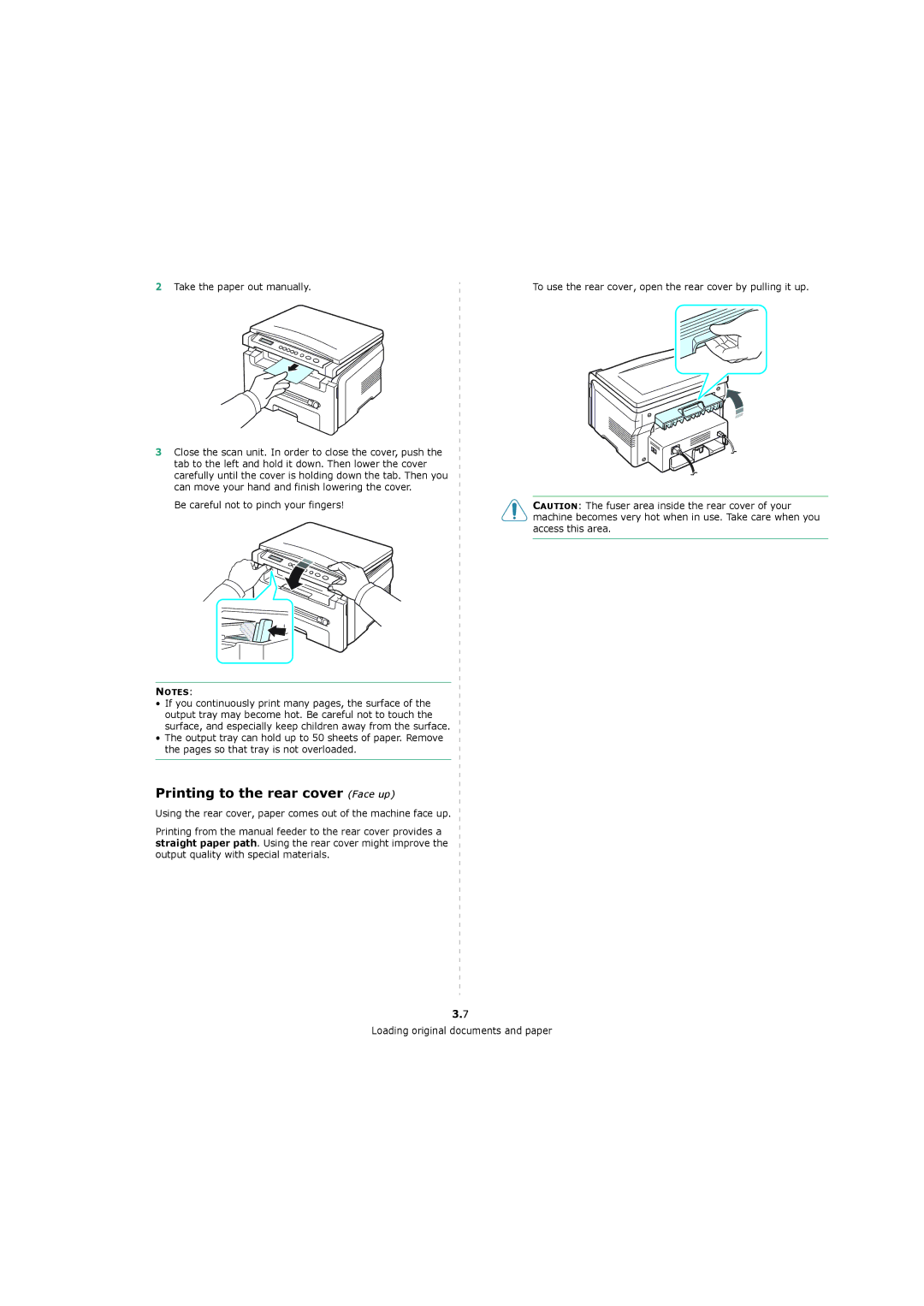 Xerox 3119 Printing to the rear cover Face up, Take the paper out manually, Be careful not to pinch your fingers 