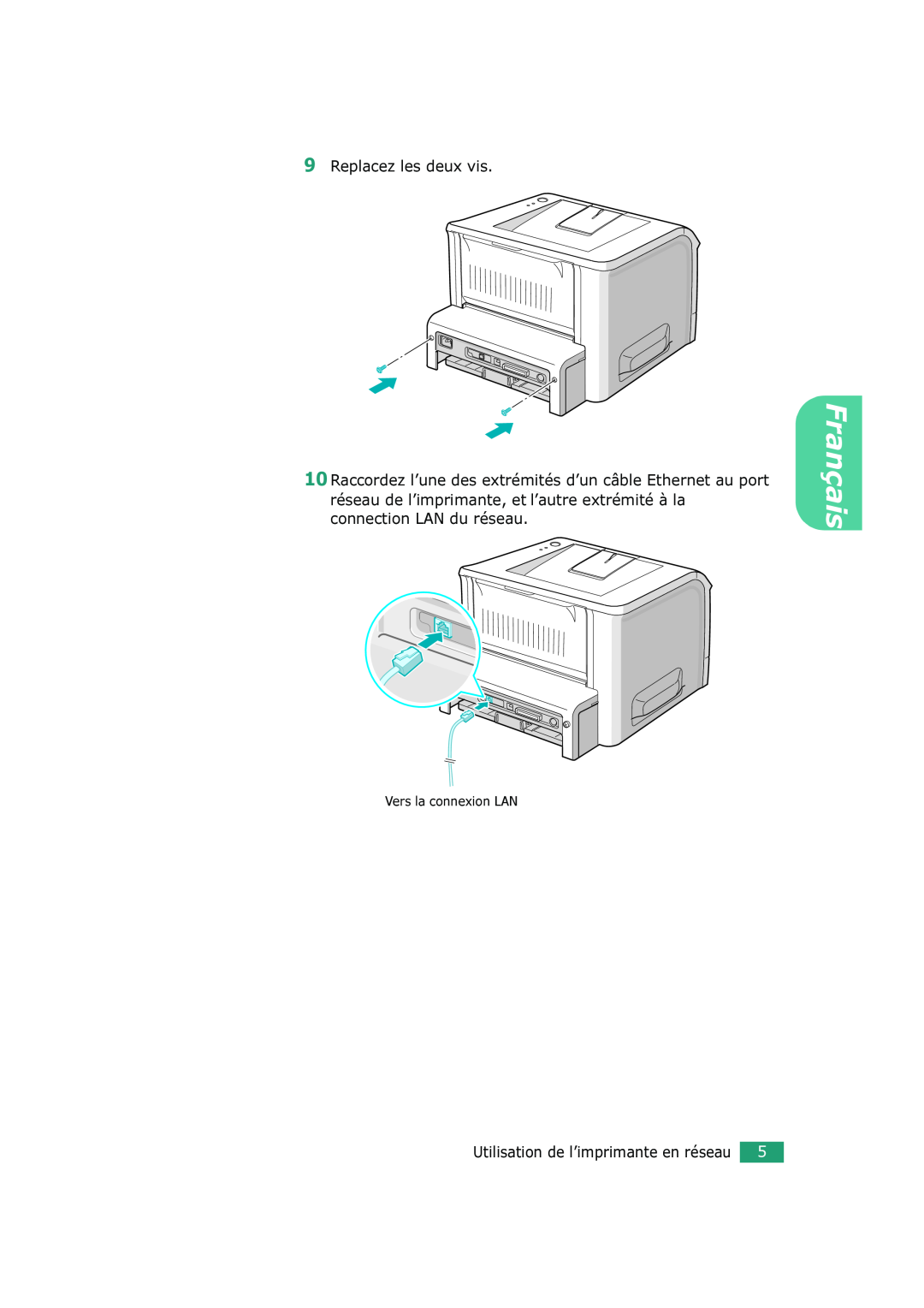 Xerox 3150 manual Replacez les deux vis, Vers la connexion LAN, Français, Utilisation de l’imprimante en réseau 