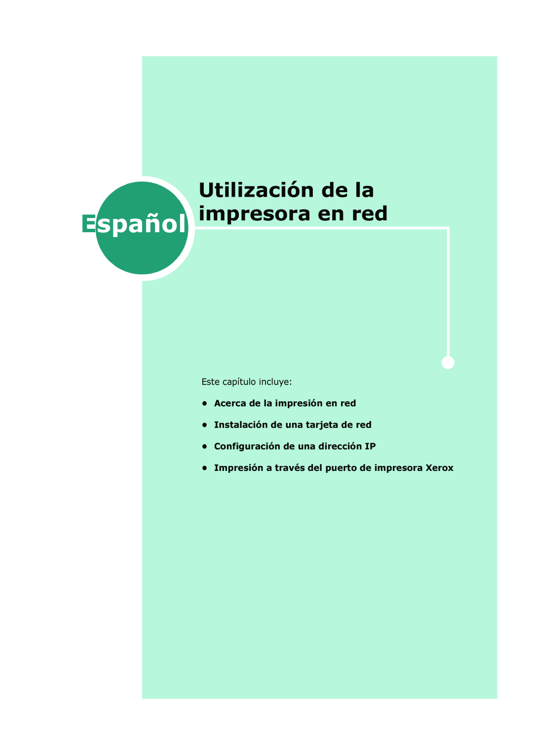 Xerox 3150 manual Utilización de la Español impresora en red, Este capítulo incluye Acerca de la impresión en red 