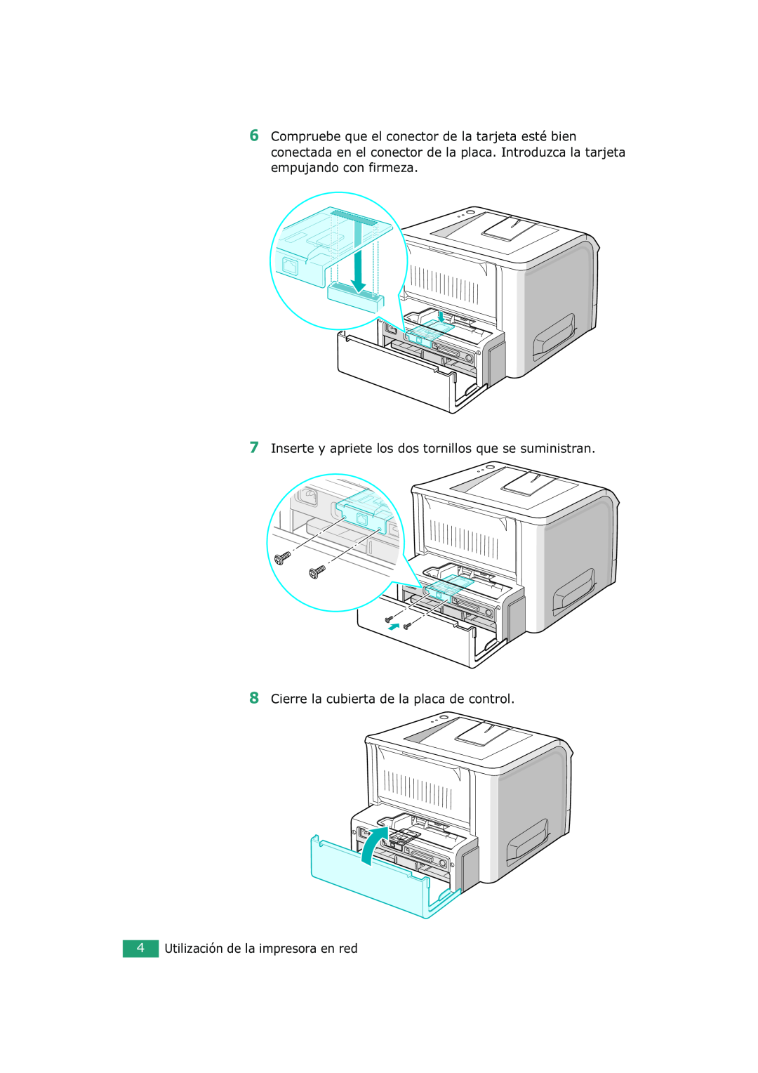 Xerox 3150 manual Inserte y apriete los dos tornillos que se suministran, Cierre la cubierta de la placa de control 