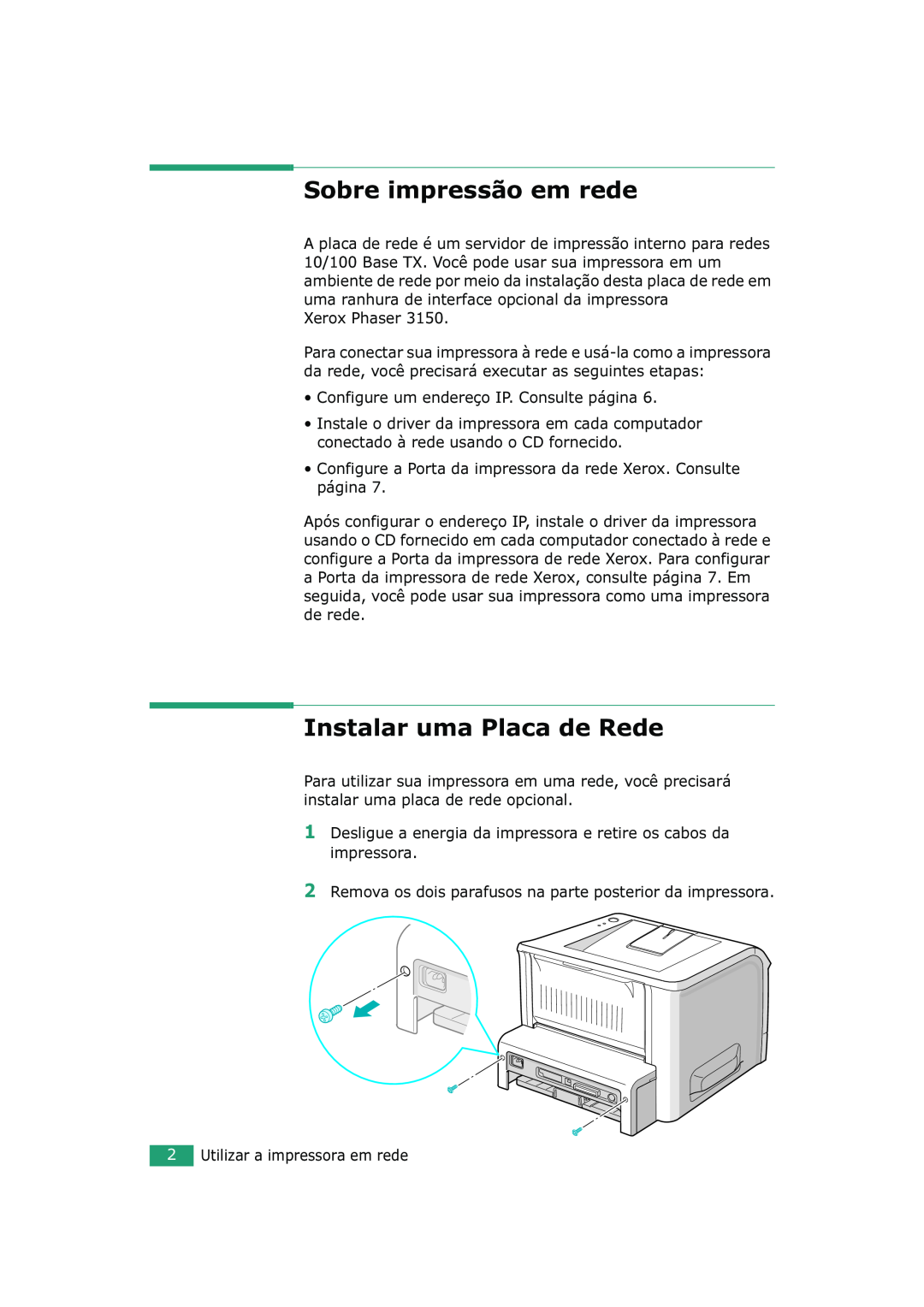 Xerox 3150 manual Sobre impressão em rede, Instalar uma Placa de Rede 