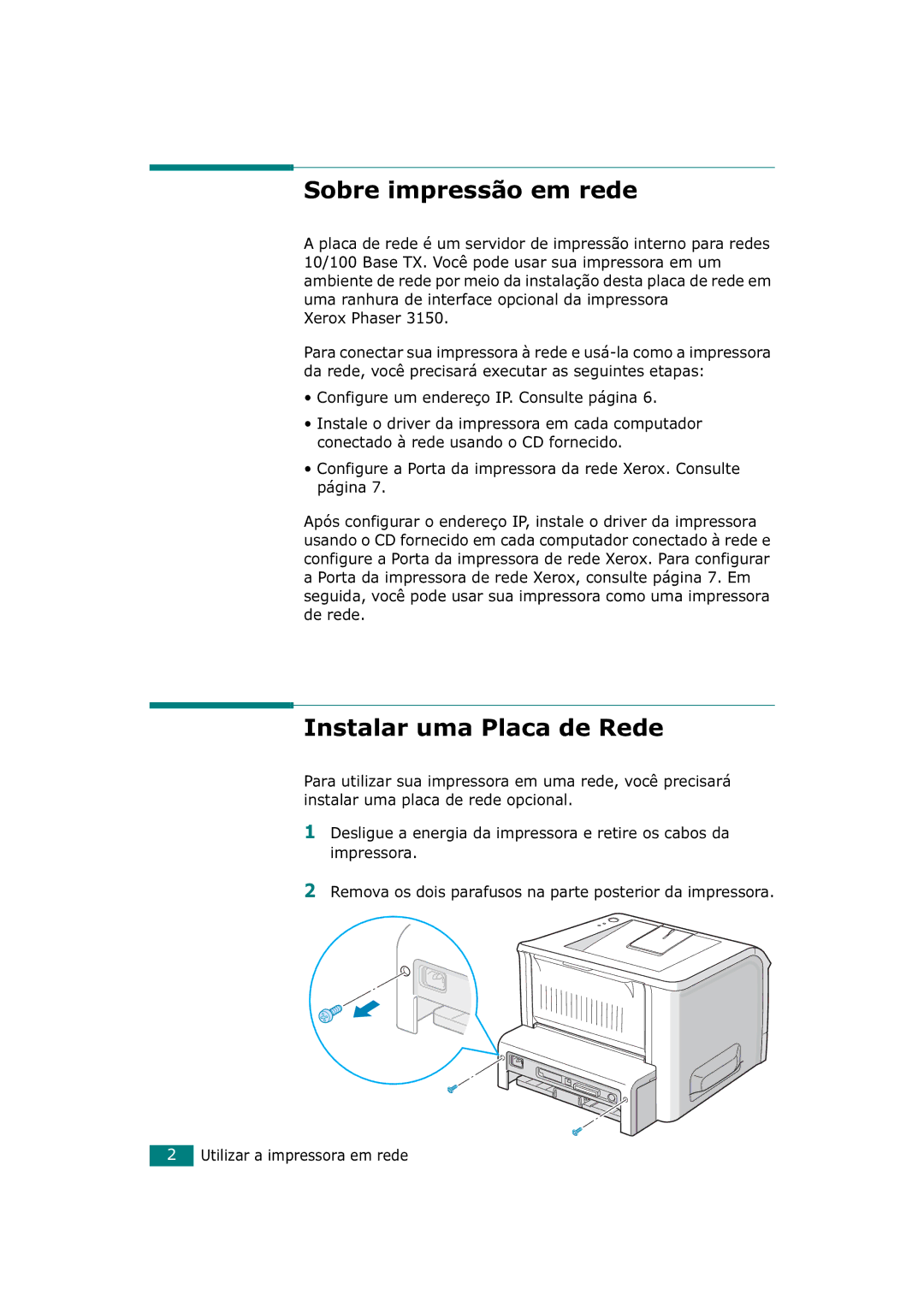 Xerox 3150 manual Sobre impressão em rede, Instalar uma Placa de Rede 