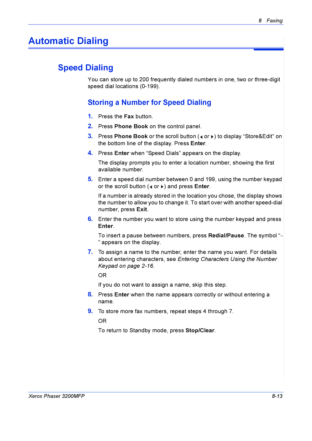 Xerox 3200MFP manual Automatic Dialing, Storing a Number for Speed Dialing 