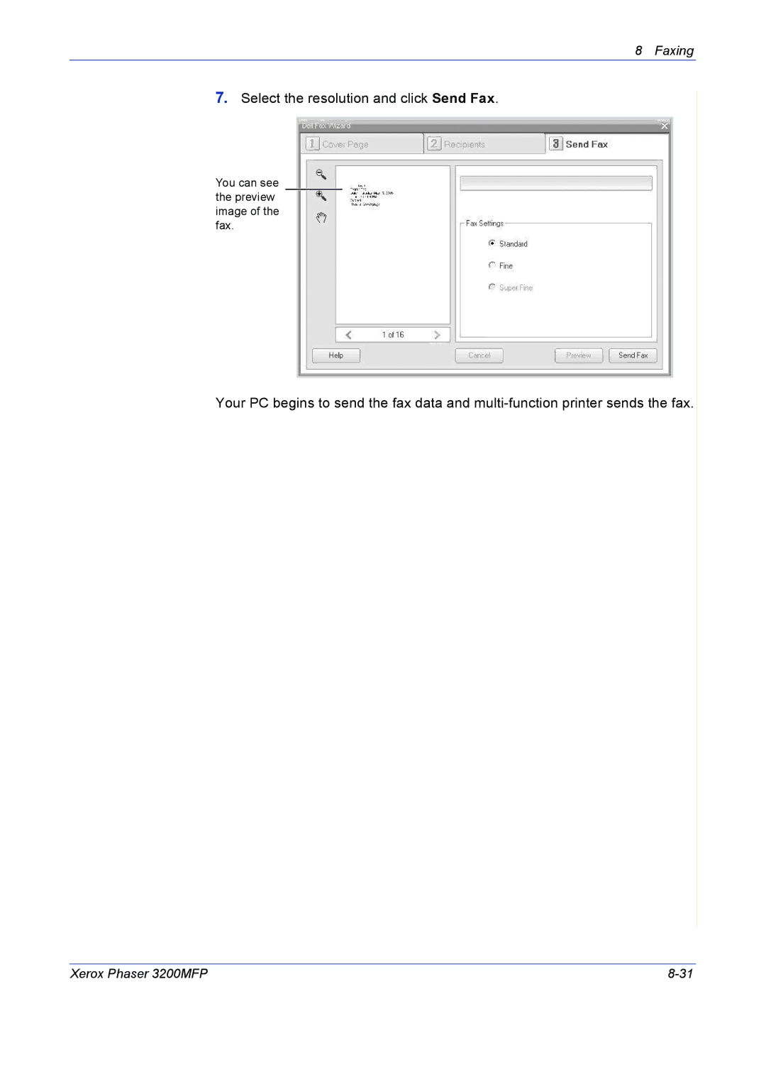 Xerox 3200MFP manual Select the resolution and click Send Fax 