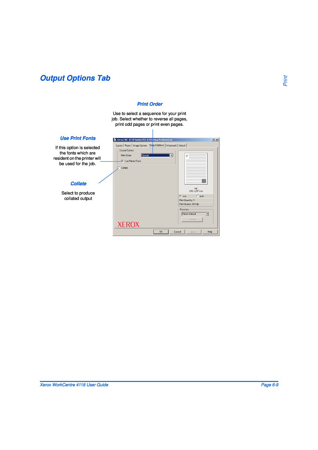 Xerox 32N00467 manual Output Options Tab, Print, If this option is selected, Select to produce collated output, Page 