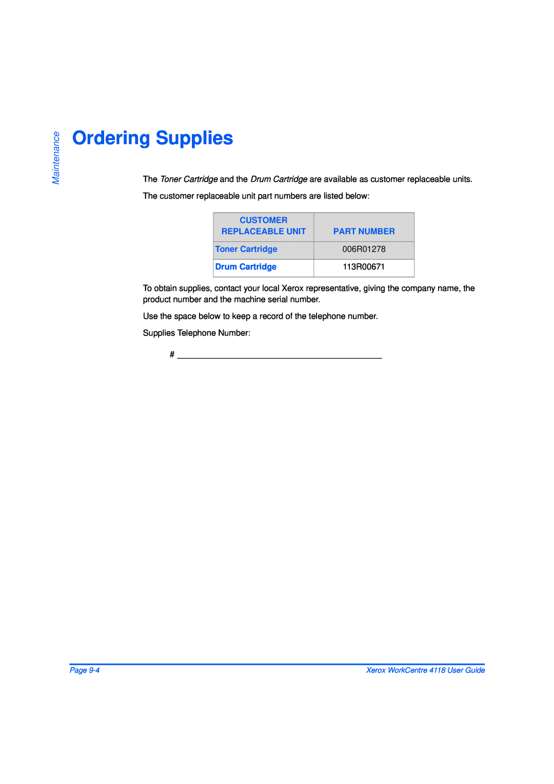Xerox 32N00467 manual Ordering Supplies, Maintenance, Customer, Replaceable Unit, Part Number, Toner Cartridge, 006R01278 