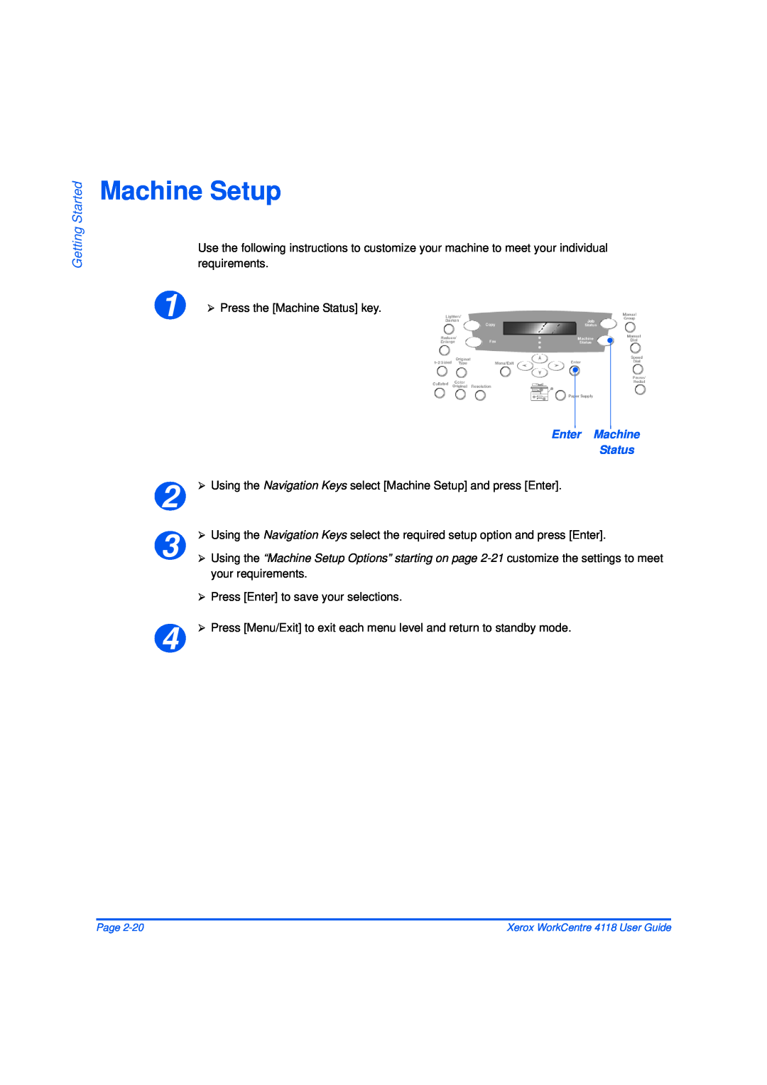Xerox 32N00467 manual Machine Setup, Getting Started, Status 