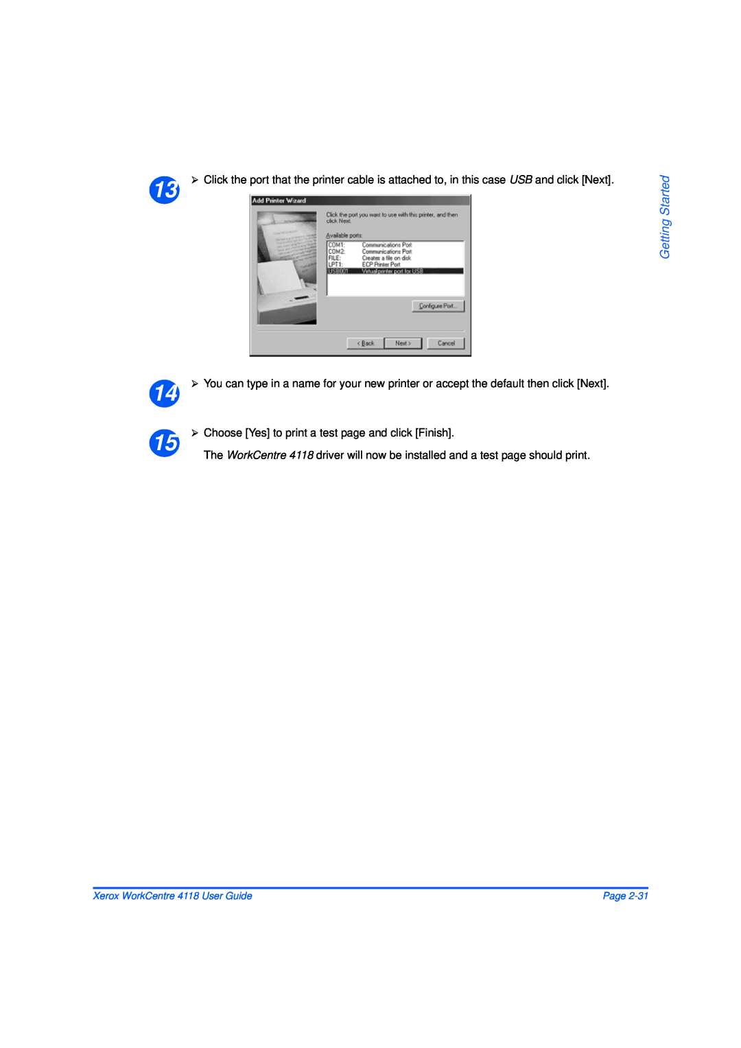 Xerox 32N00467 manual Getting Started, ¾ Choose Yes to print a test page and click Finish 