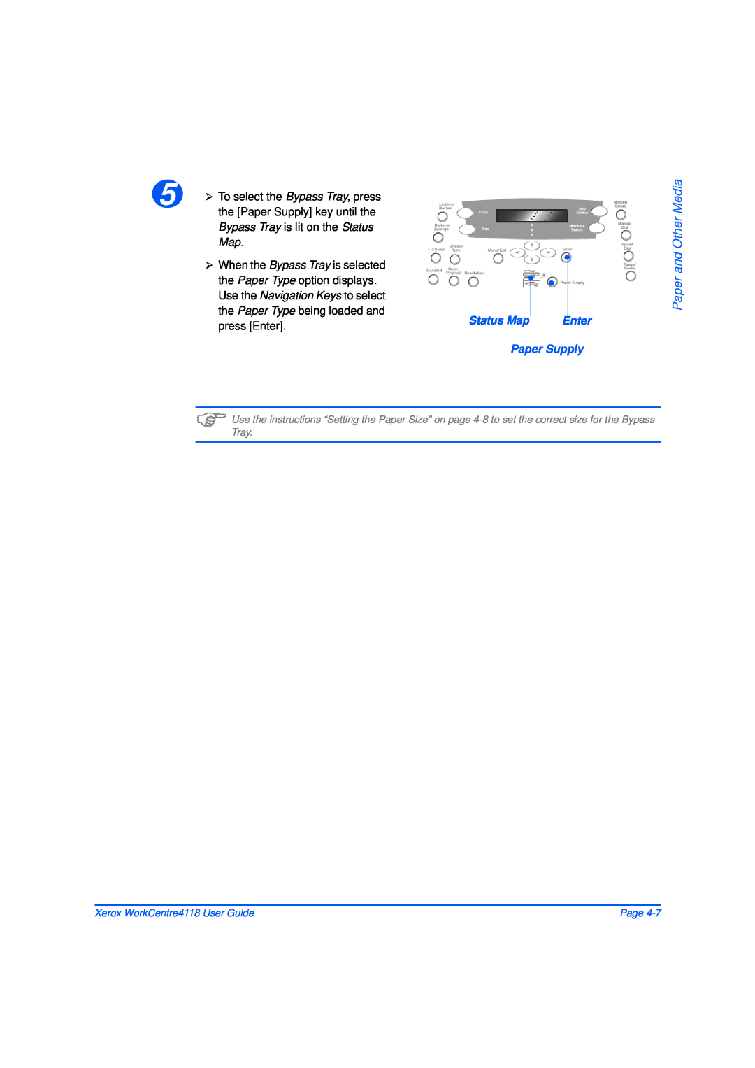 Xerox 32N00467 manual Paper and Other Media, Bypass Tray is lit on the Status Map, ¾ To select the Bypass Tray, press, Page 
