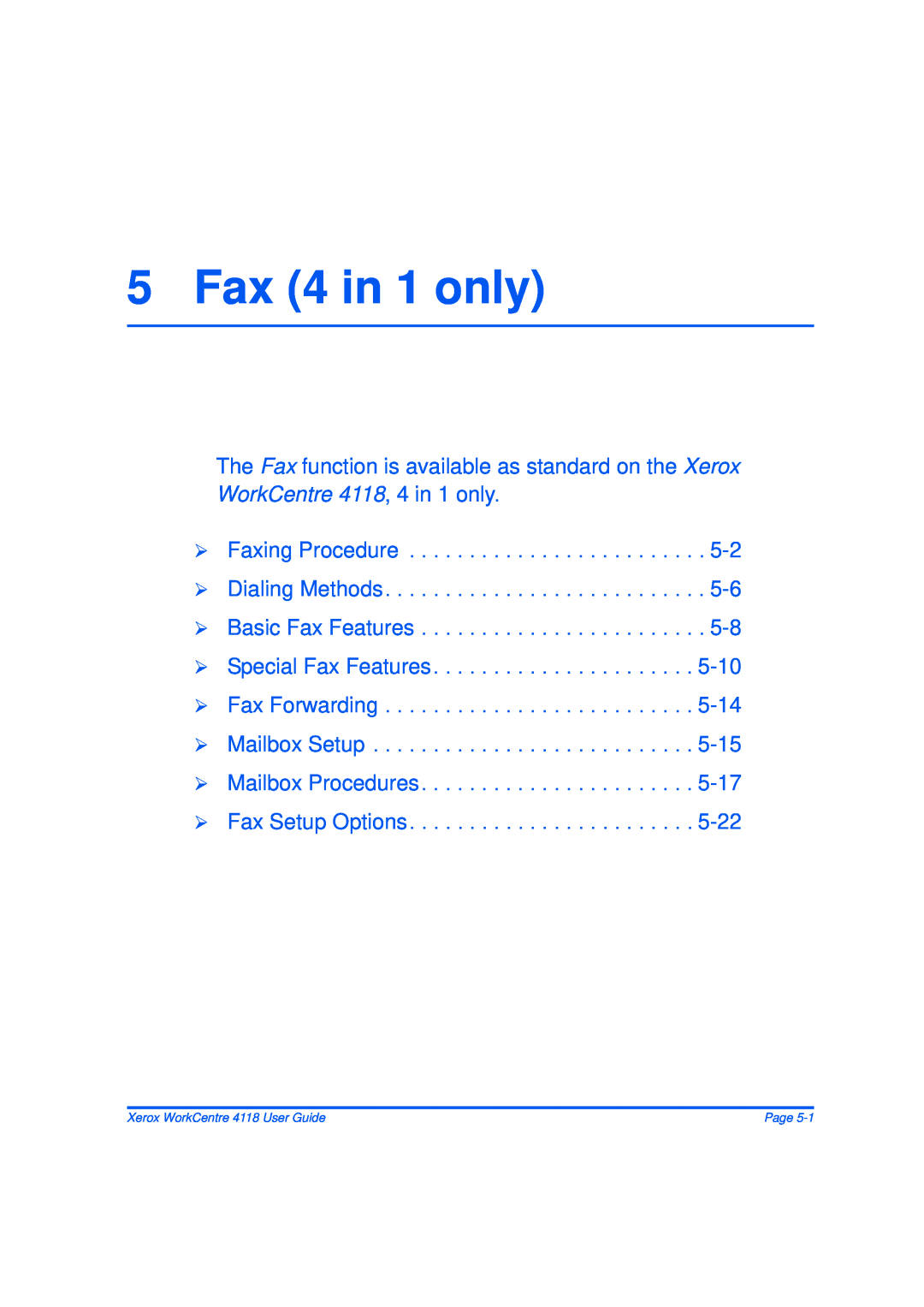 Xerox 32N00467 manual Fax 4 in 1 only, ¾ Faxing Procedure ¾ Dialing Methods ¾ Basic Fax Features, Page 